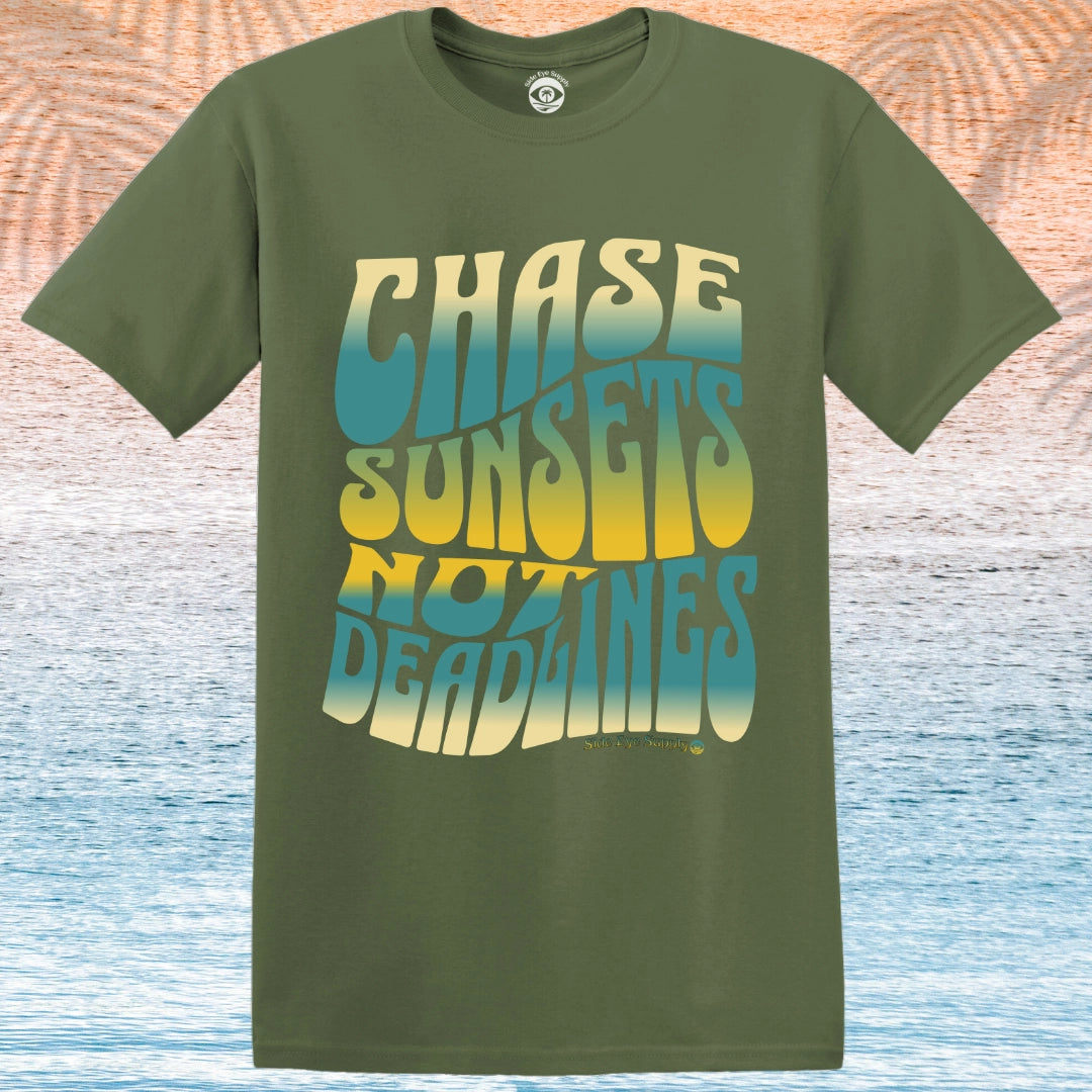 Chase Sunsets Not Deadlines T-Shirt