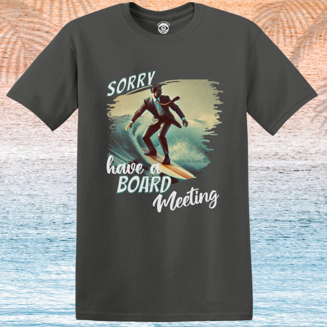 Board Meeting T-Shirt