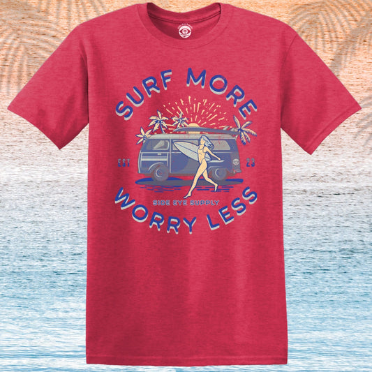 Surf More Worry Less T-Shirt