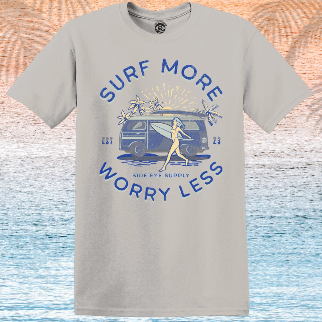 Surf More Worry Less T-Shirt