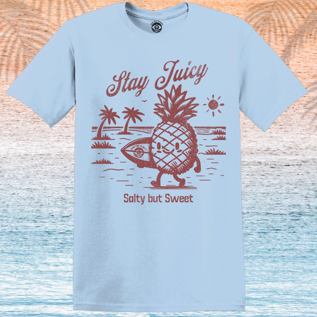 Stay Juicy T-Shirt