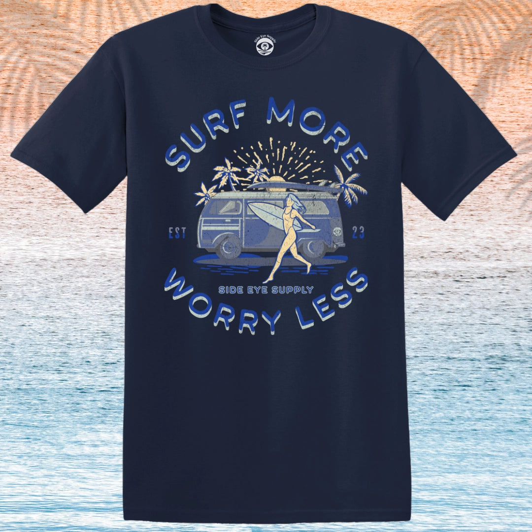 Surf More Worry Less T-Shirt