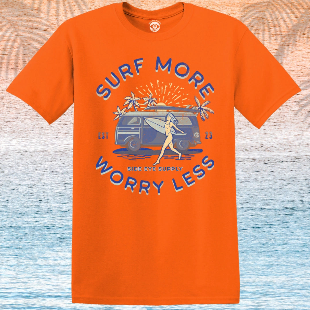 Surf More Worry Less T-Shirt