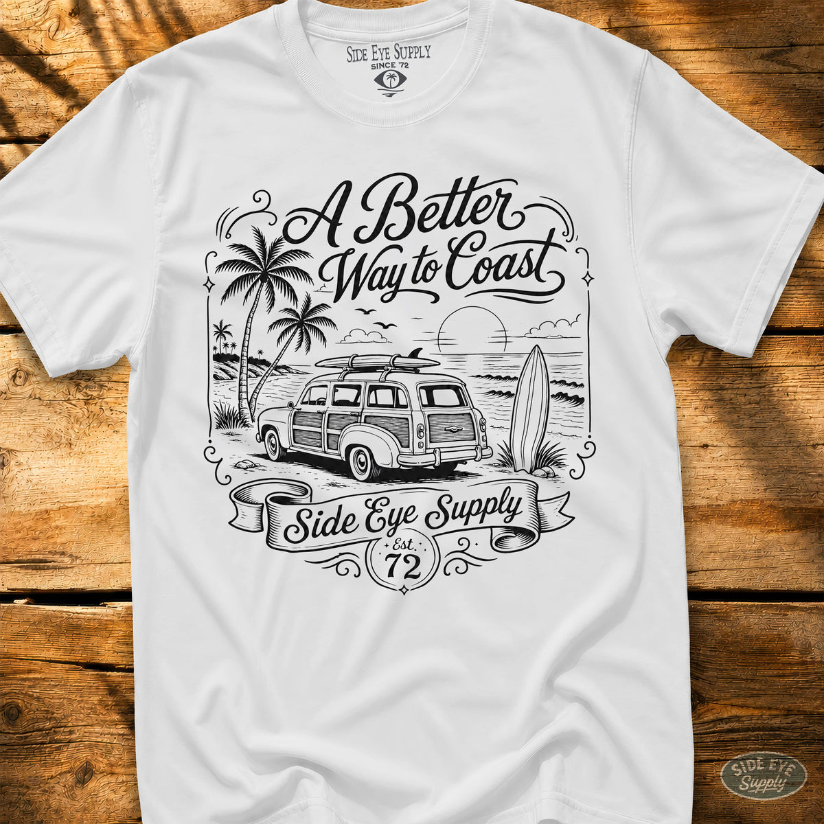 A Better Way to Coast Tee White / S - by Side Eye Supply - Surf Beach Life Apparel