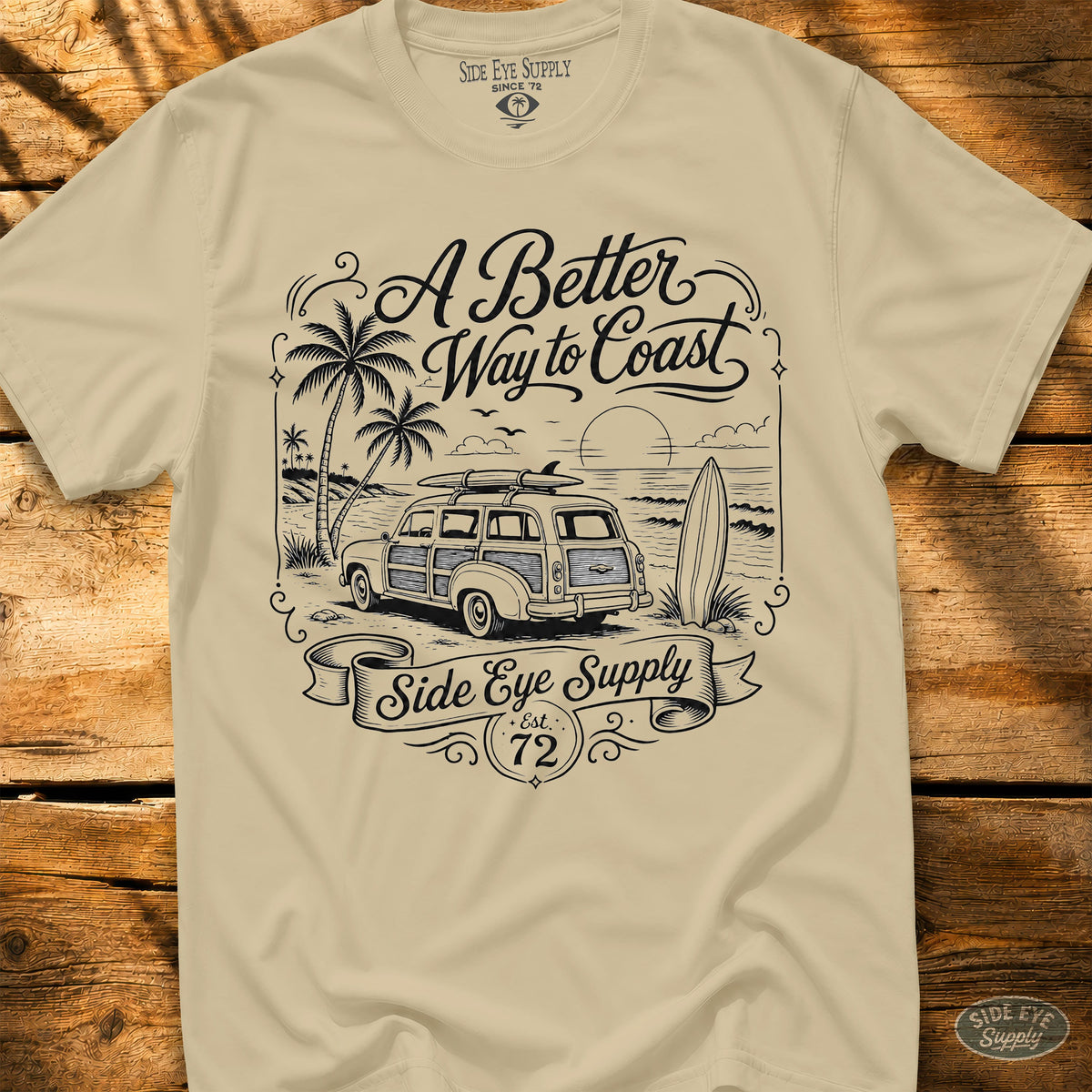 A Better Way to Coast Tee Sand / S - by Side Eye Supply - Surf Beach Life Apparel