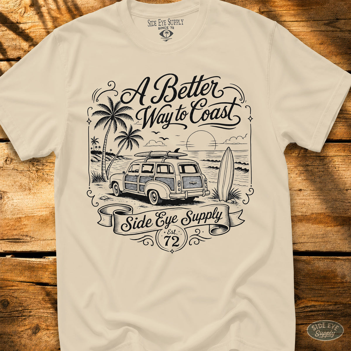 A Better Way to Coast Tee Natural / S - by Side Eye Supply - Surf Beach Life Apparel