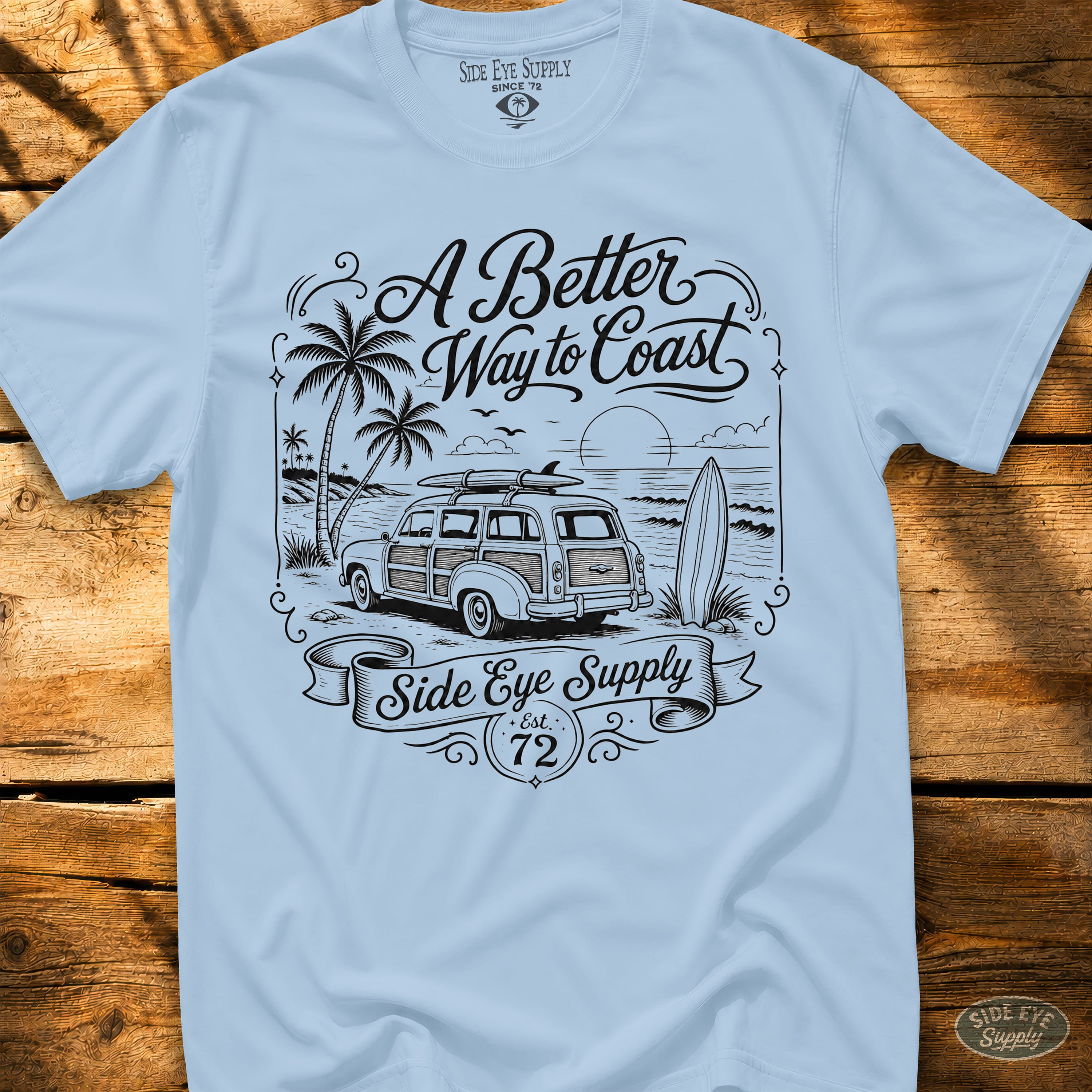 A Better Way to Coast Tee Light Blue / S - by Side Eye Supply - Surf Beach Life Apparel