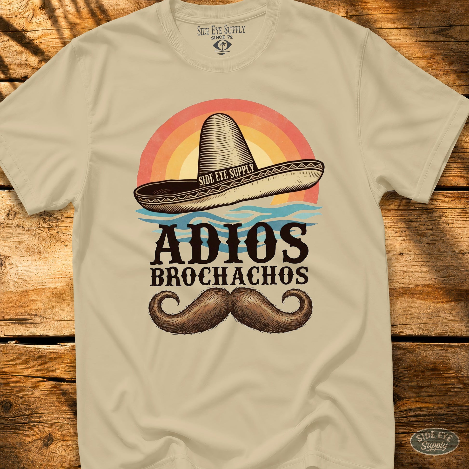 Adios Brochachos Tee Sand / S - by Side Eye Supply - Surf Beach Life Apparel