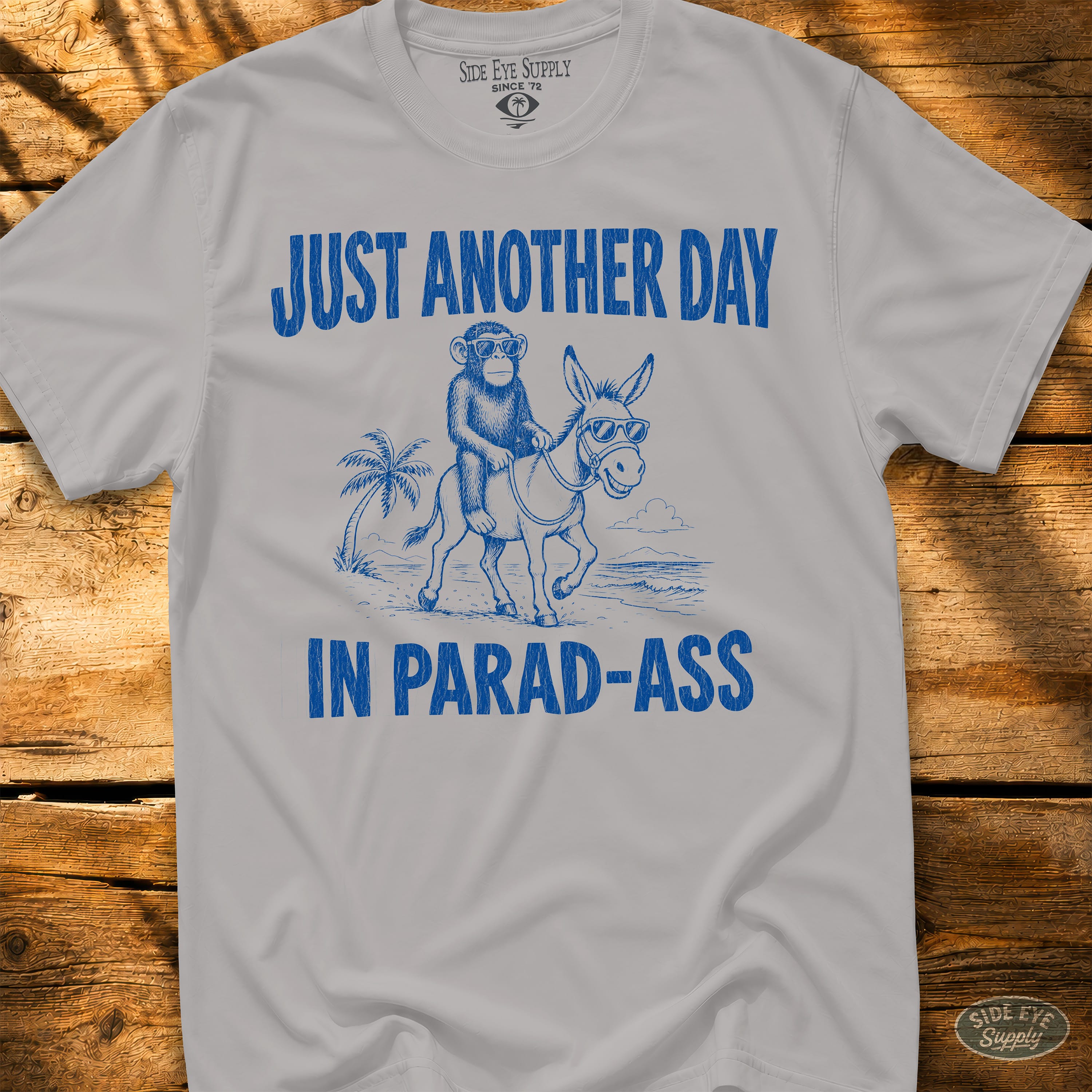 Another Day In Parad-Ass - Tee Ice Grey / S - by Side Eye Supply - Surf Beach Life Apparel