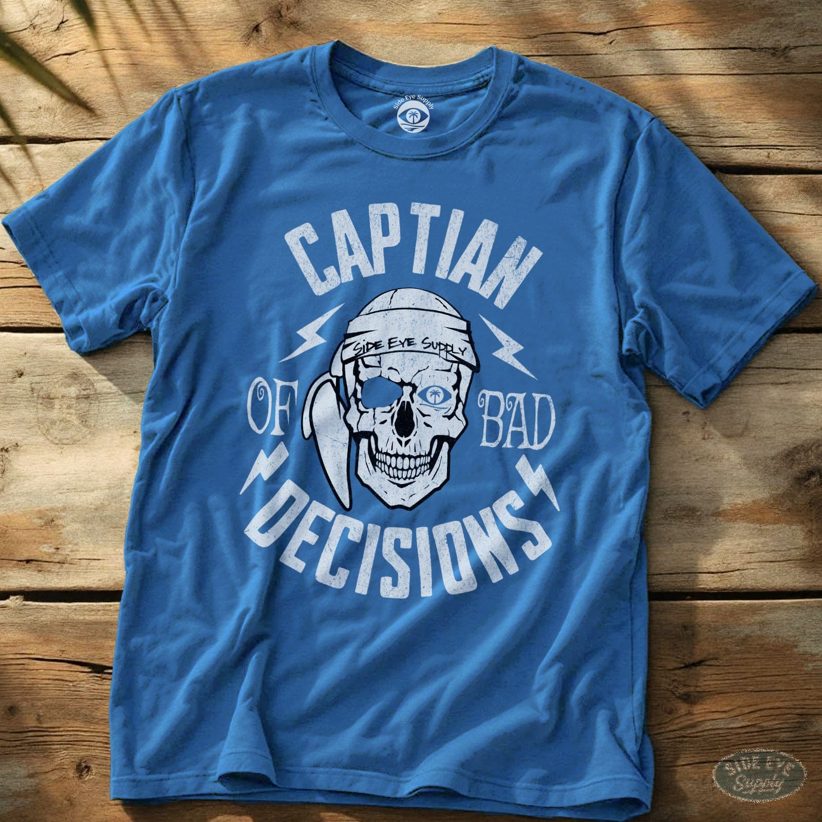 Bad Decisions Tee Royal / S - by Side Eye Supply - Surf Beach Life Apparel
