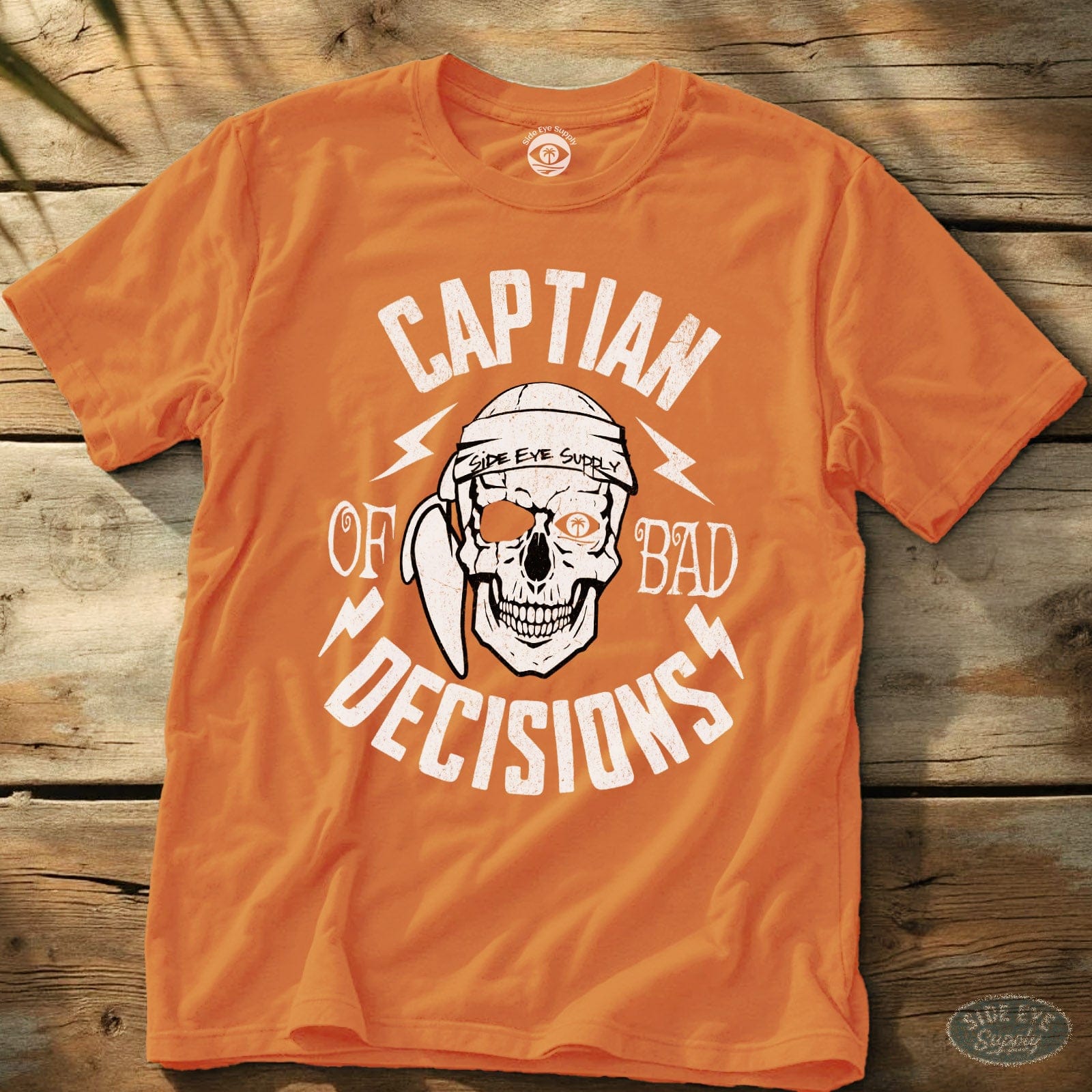 Bad Decisions Tee Orange / S - by Side Eye Supply - Surf Beach Life Apparel