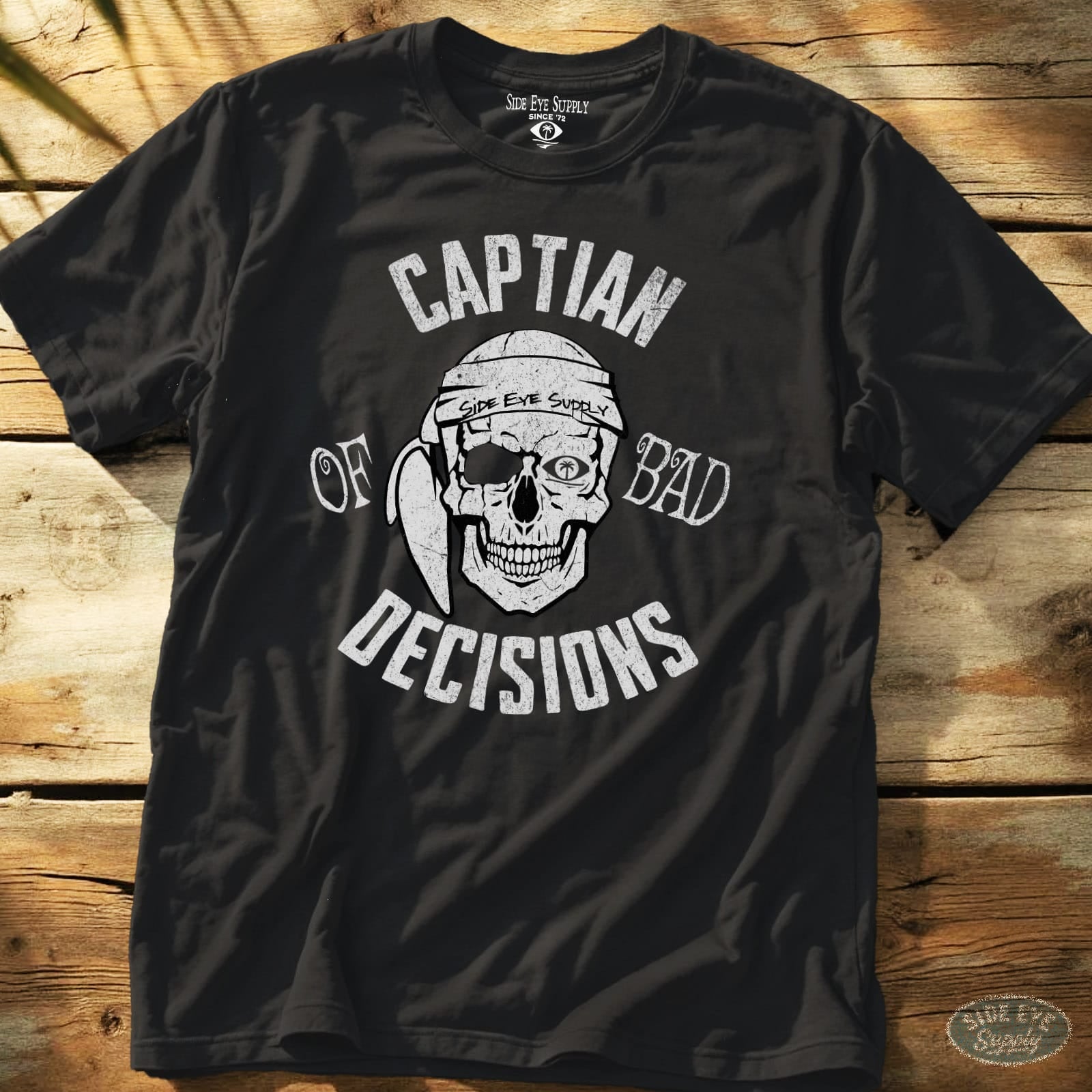 Bad Decisions Tee Black / S - by Side Eye Supply - Surf Beach Life Apparel