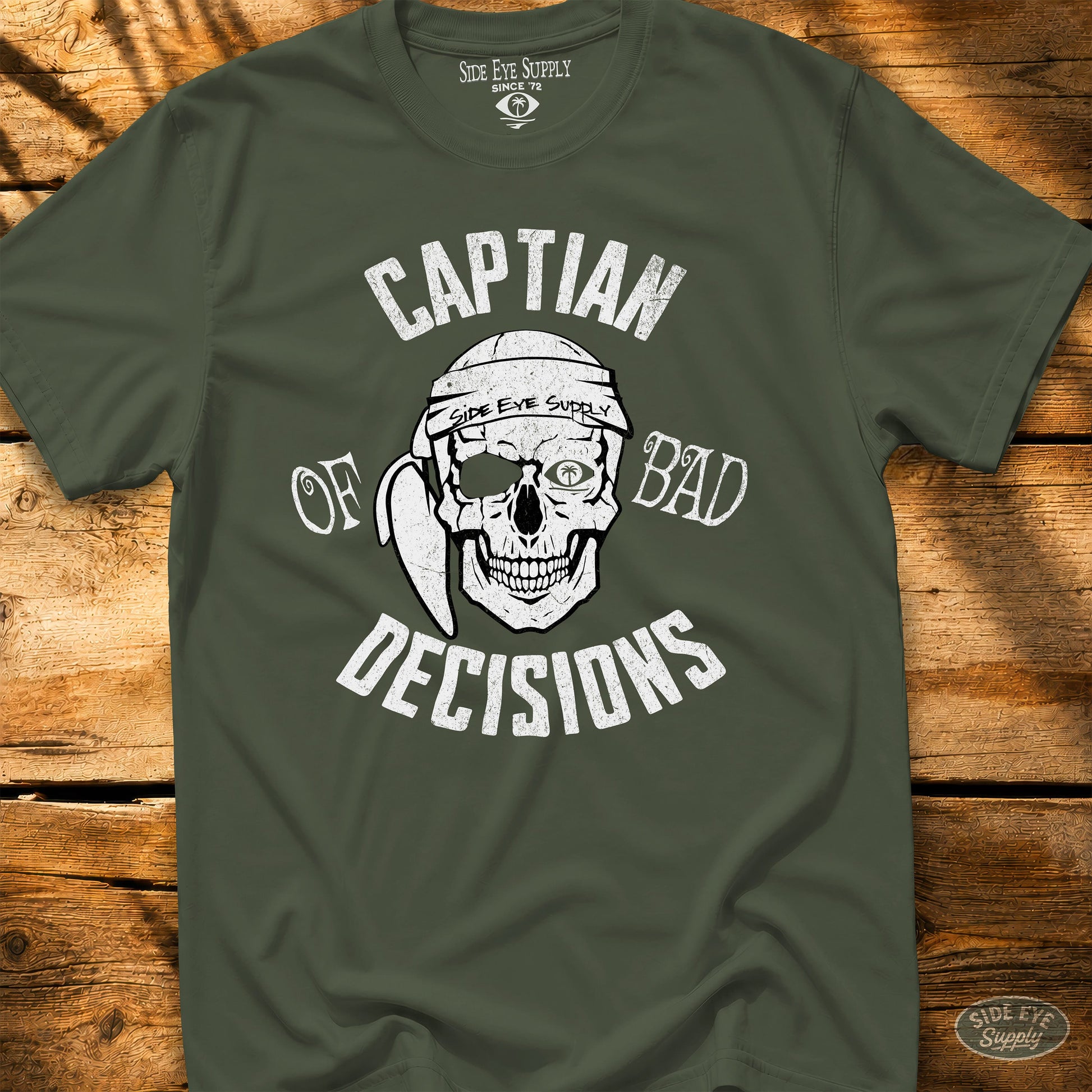 Bad Decisions Tee Military Green / S - by Side Eye Supply - Surf Beach Life Apparel