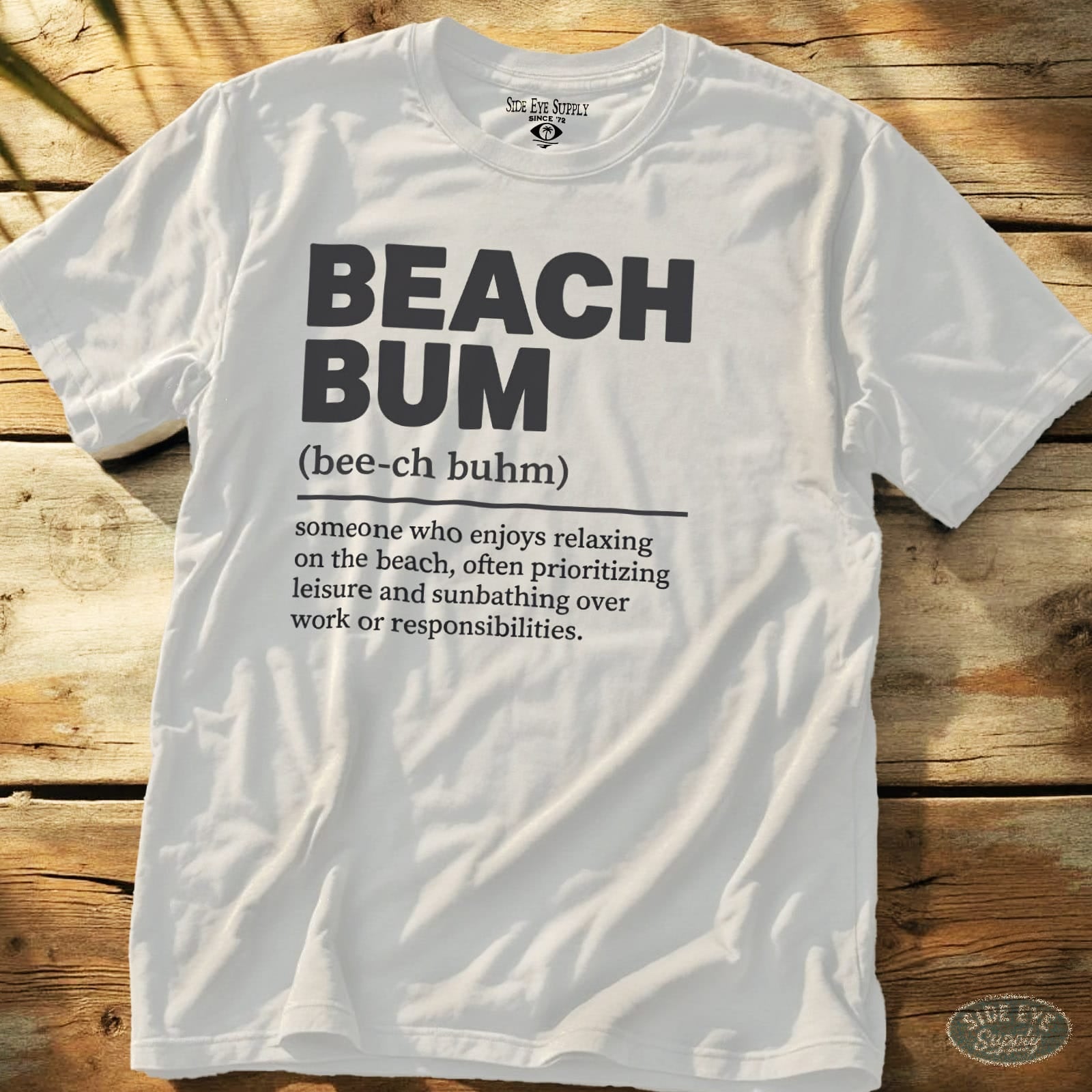 Beach Bum Tee White / S - by Side Eye Supply - Surf Beach Life Apparel