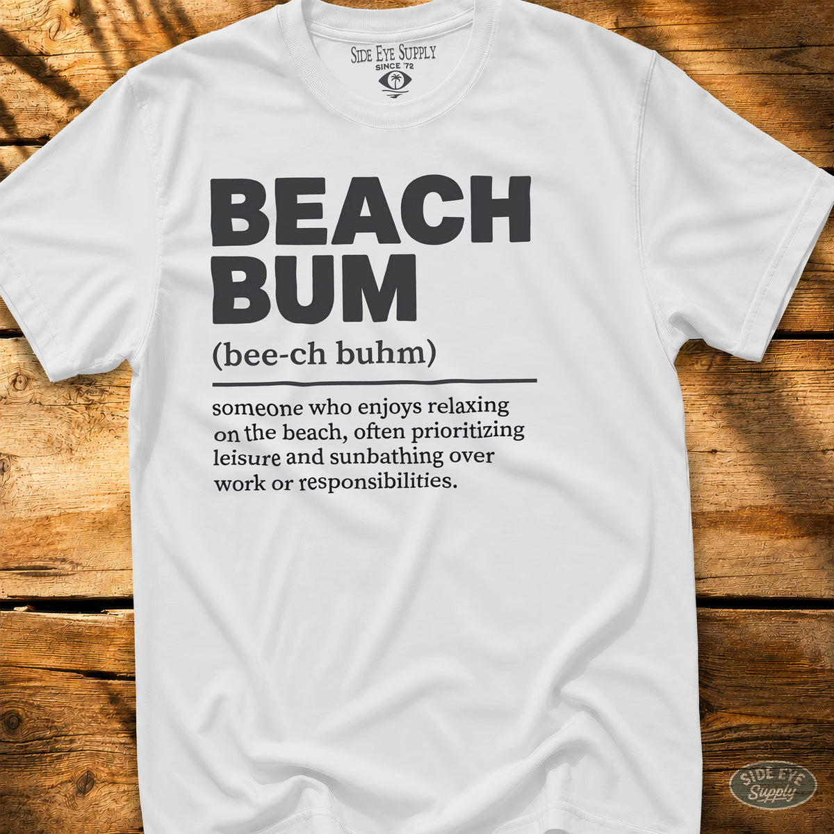 Beach Bum Tee White / S - by Side Eye Supply - Surf Beach Life Apparel