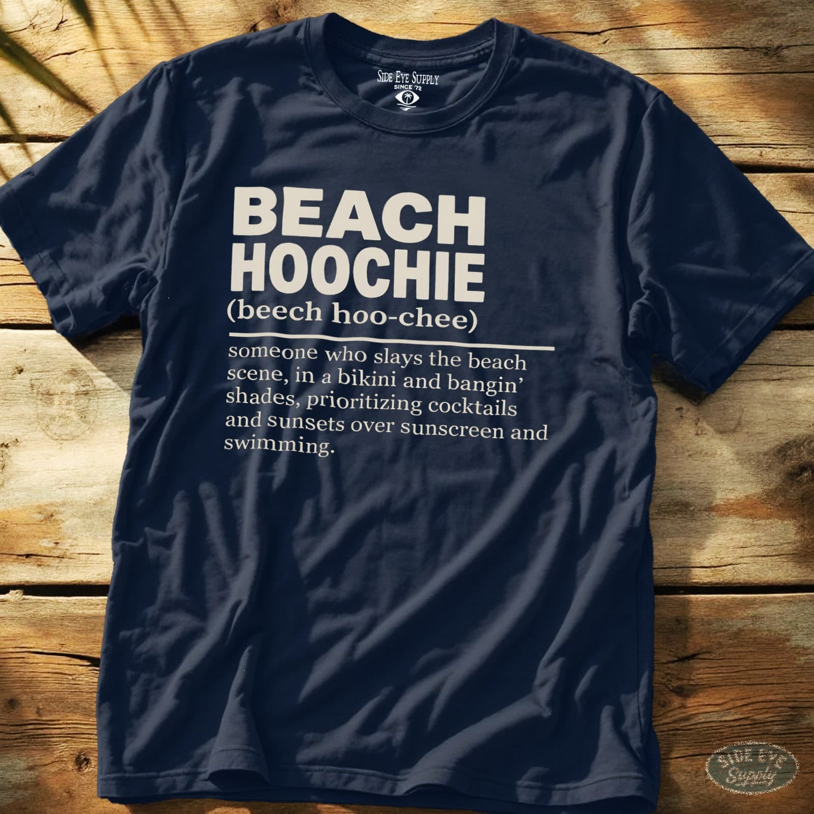 Beach Hoochie Defined Tee Navy / S - by Side Eye Supply - Surf Beach Life Apparel