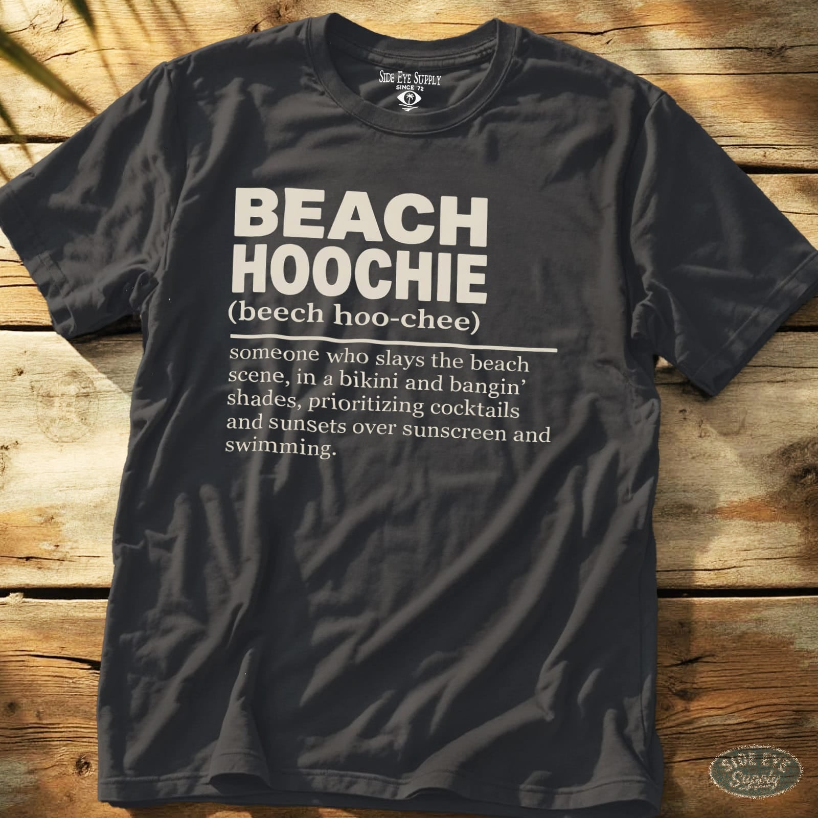 Beach Hoochie Defined Tee Charcoal / S - by Side Eye Supply - Surf Beach Life Apparel