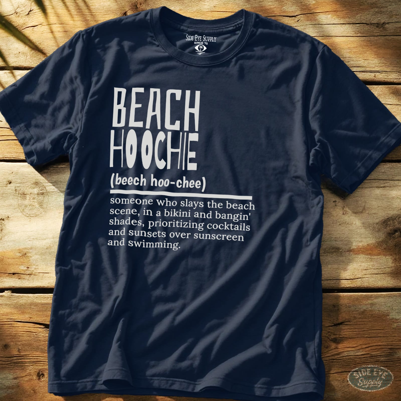 Beach Hoochie Defined Tee Navy / S - by Side Eye Supply - Surf Beach Life Apparel
