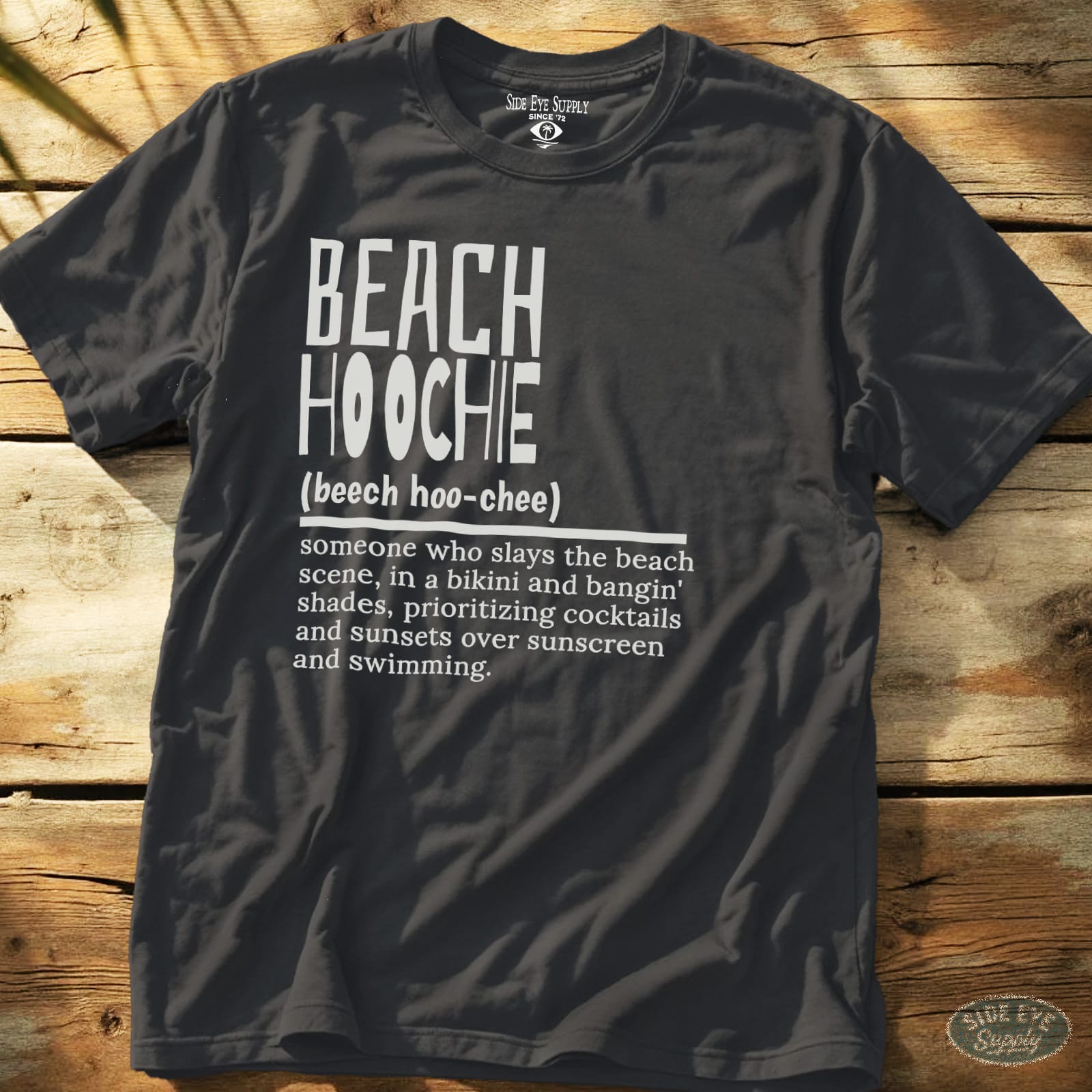 Beach Hoochie Defined Tee Charcoal / S - by Side Eye Supply - Surf Beach Life Apparel