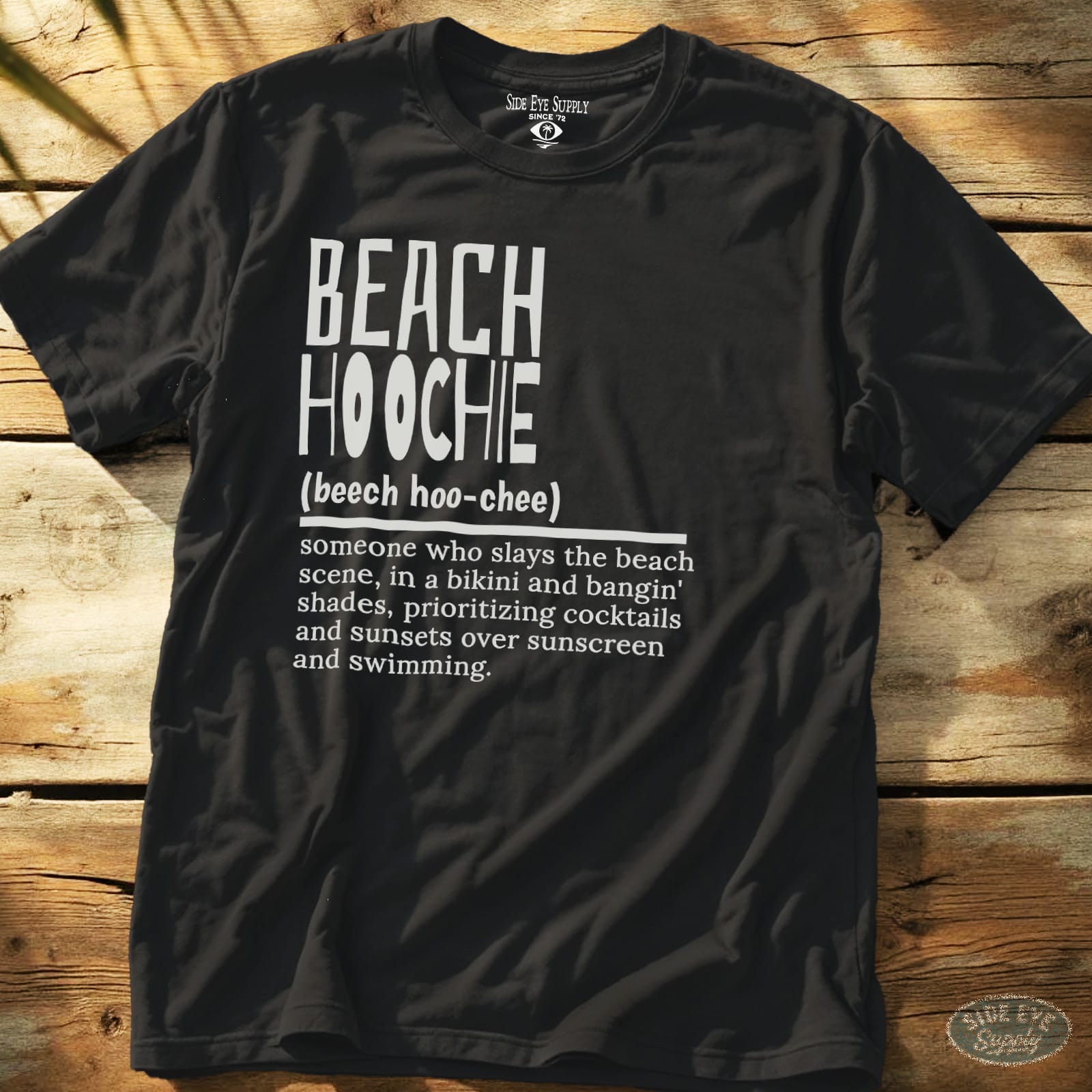 Beach Hoochie Defined Tee Black / S - by Side Eye Supply - Surf Beach Life Apparel
