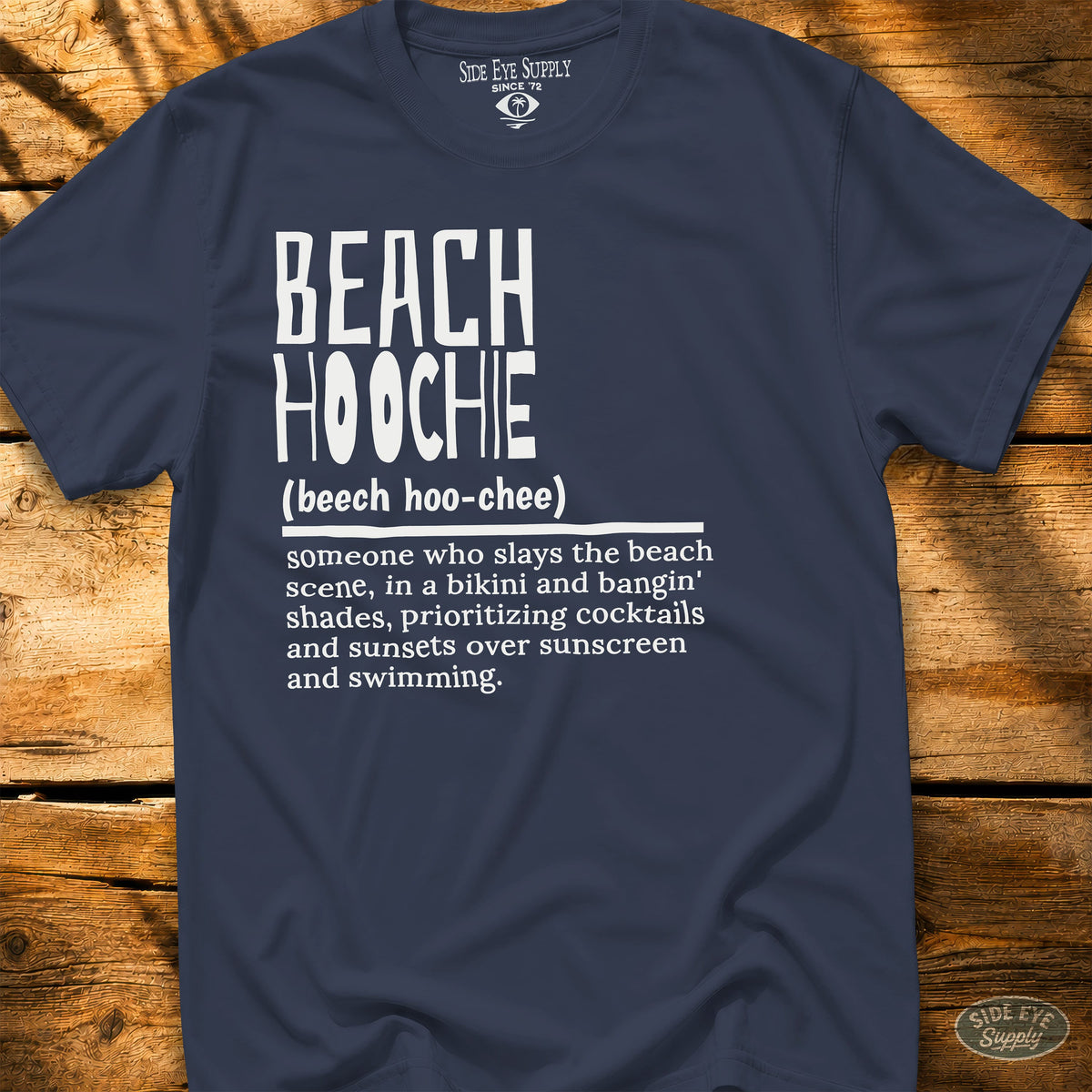 Beach Hoochie Defined Tee Navy / S - by Side Eye Supply - Surf Beach Life Apparel