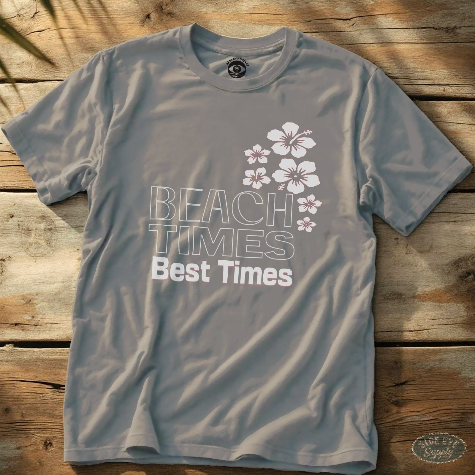 Beach Times Best Times Tee Ice Grey / S - by Side Eye Supply - Surf Beach Life Apparel