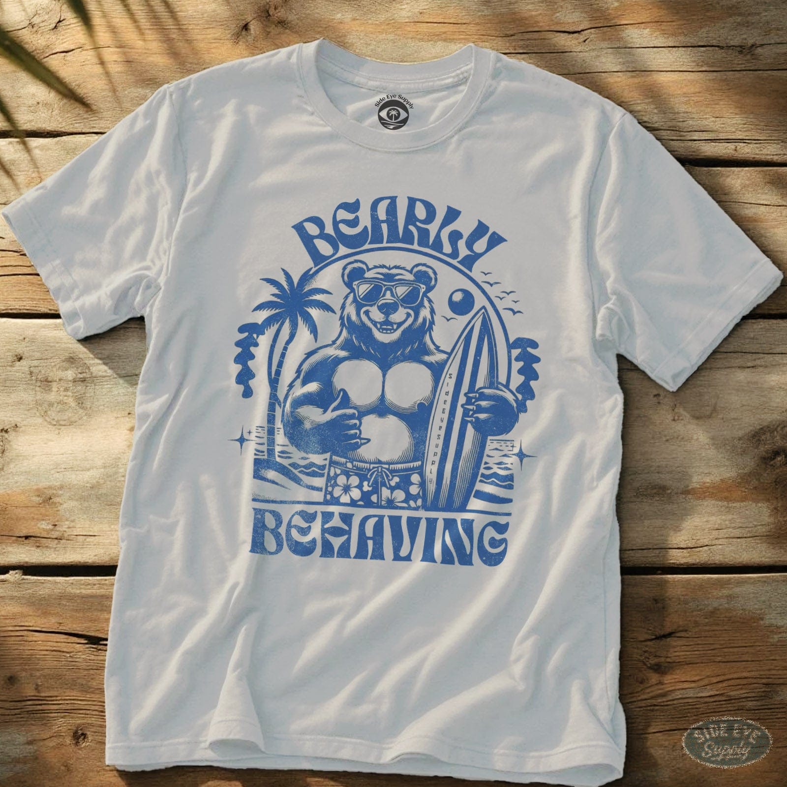 Bearly Behaving Tee White / S - by Side Eye Supply - Surf Beach Life Apparel