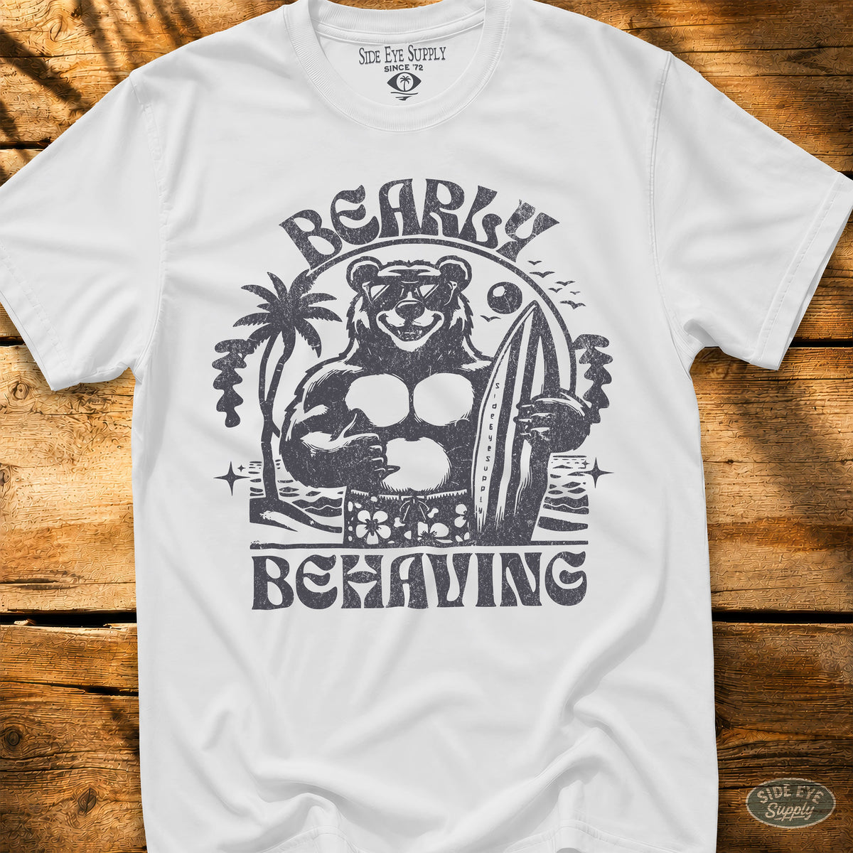 Bearly Behaving Tee White / S - by Side Eye Supply - Surf Beach Life Apparel