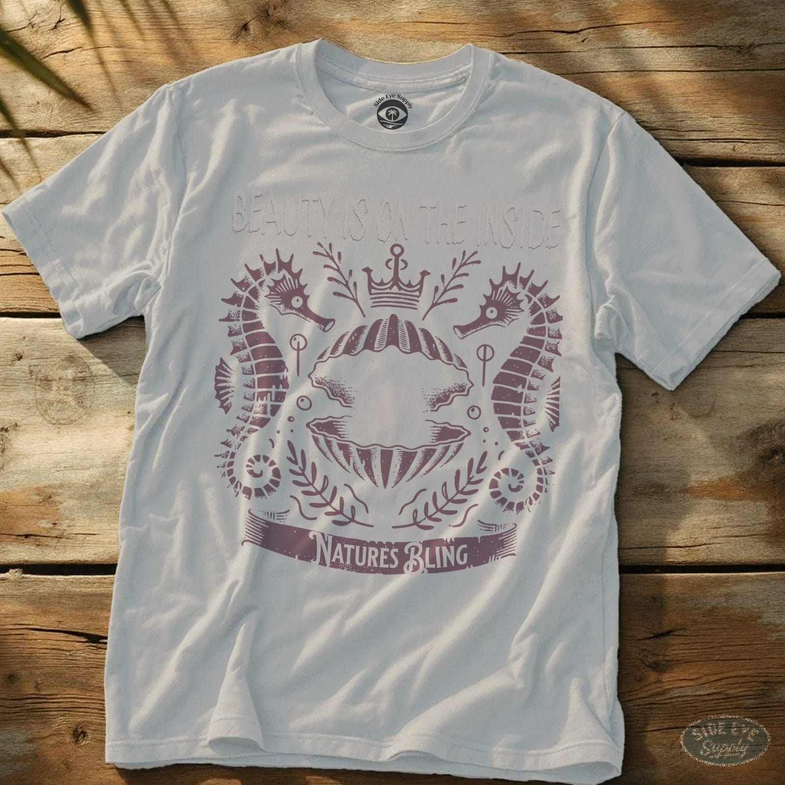 Beauty on the Inside T-Shirt White / S - by Side Eye Supply - Surf Beach Life Apparel