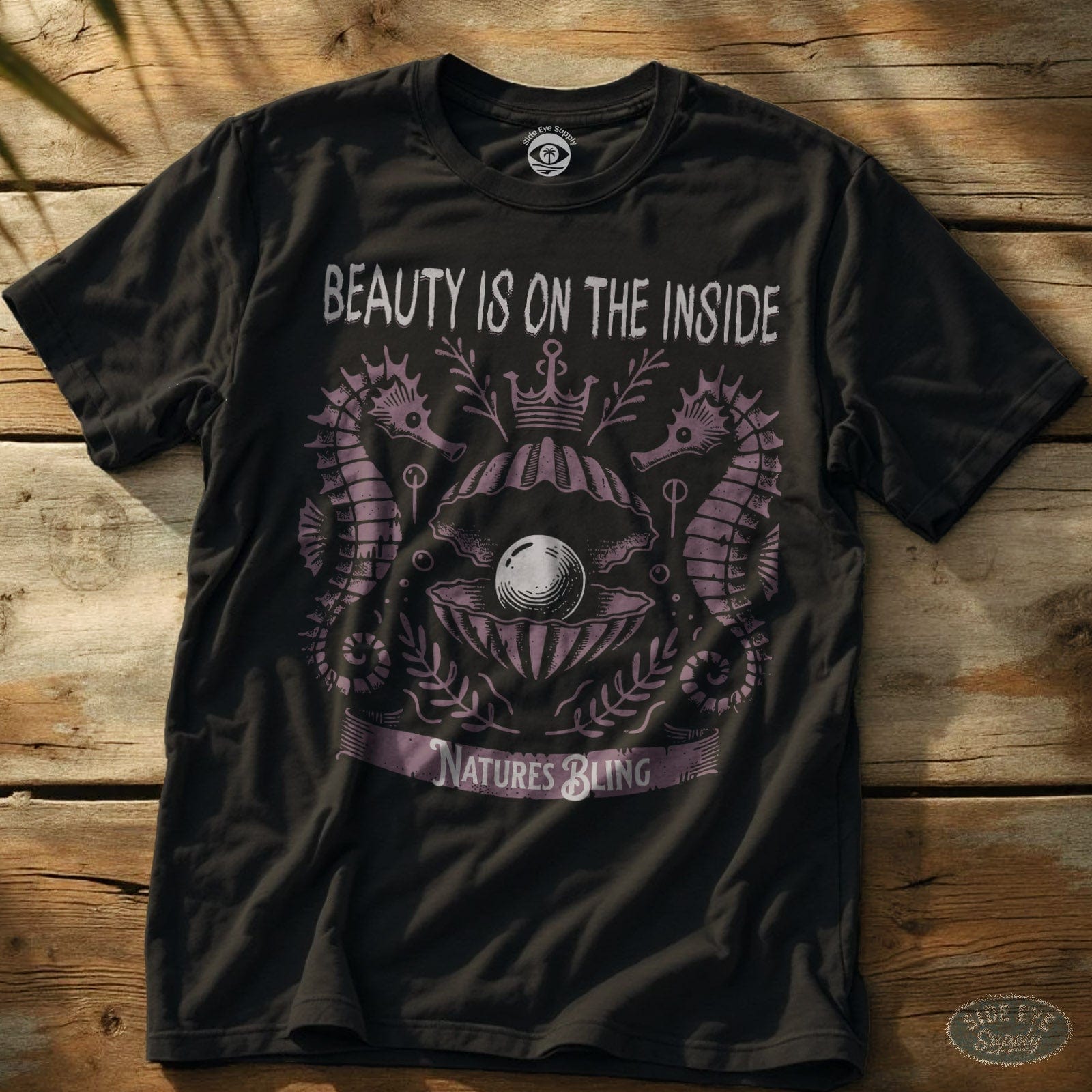 Beauty on the Inside T-Shirt Black / S - by Side Eye Supply - Surf Beach Life Apparel