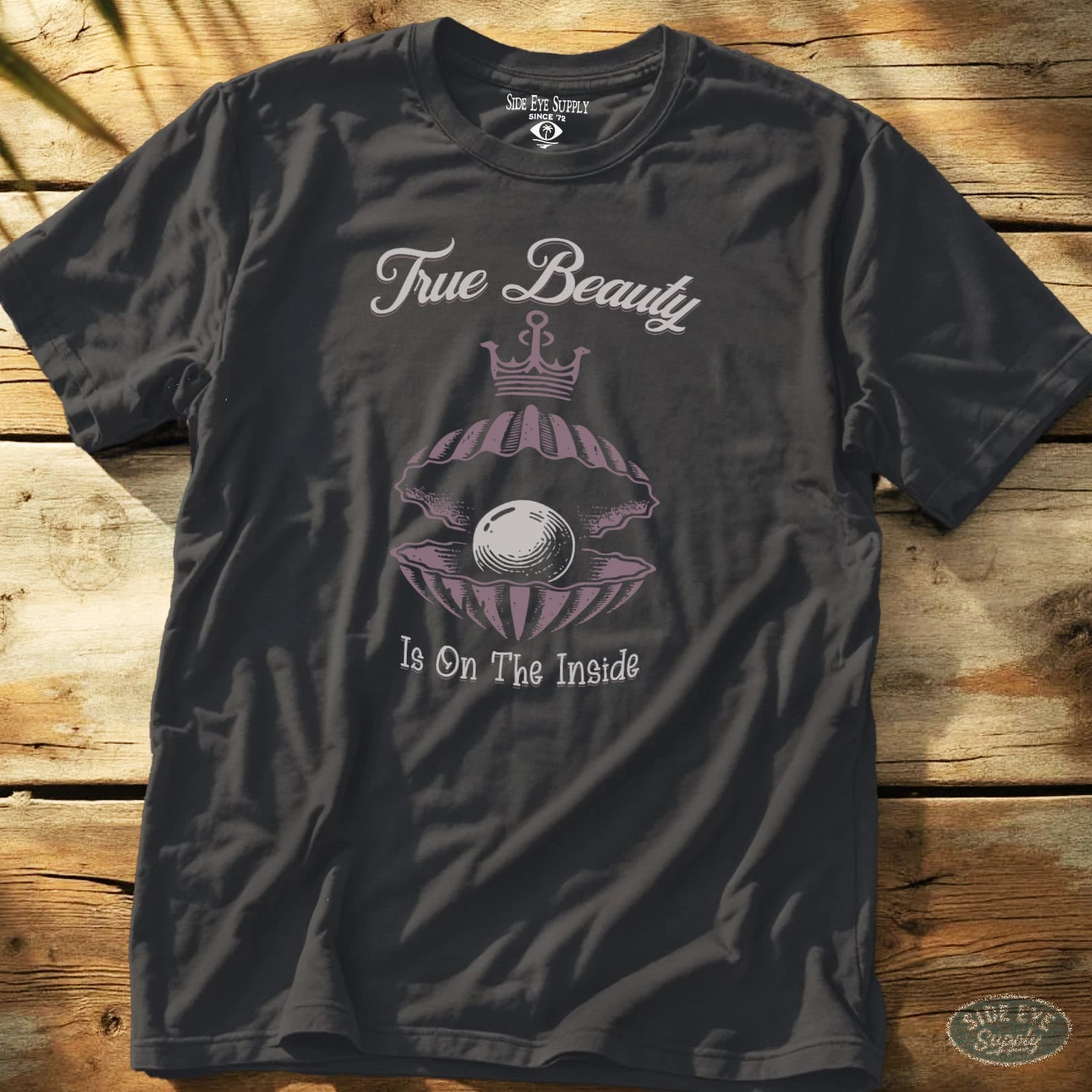 Beauty on the Inside Tee Charcoal / S - by Side Eye Supply - Surf Beach Life Apparel