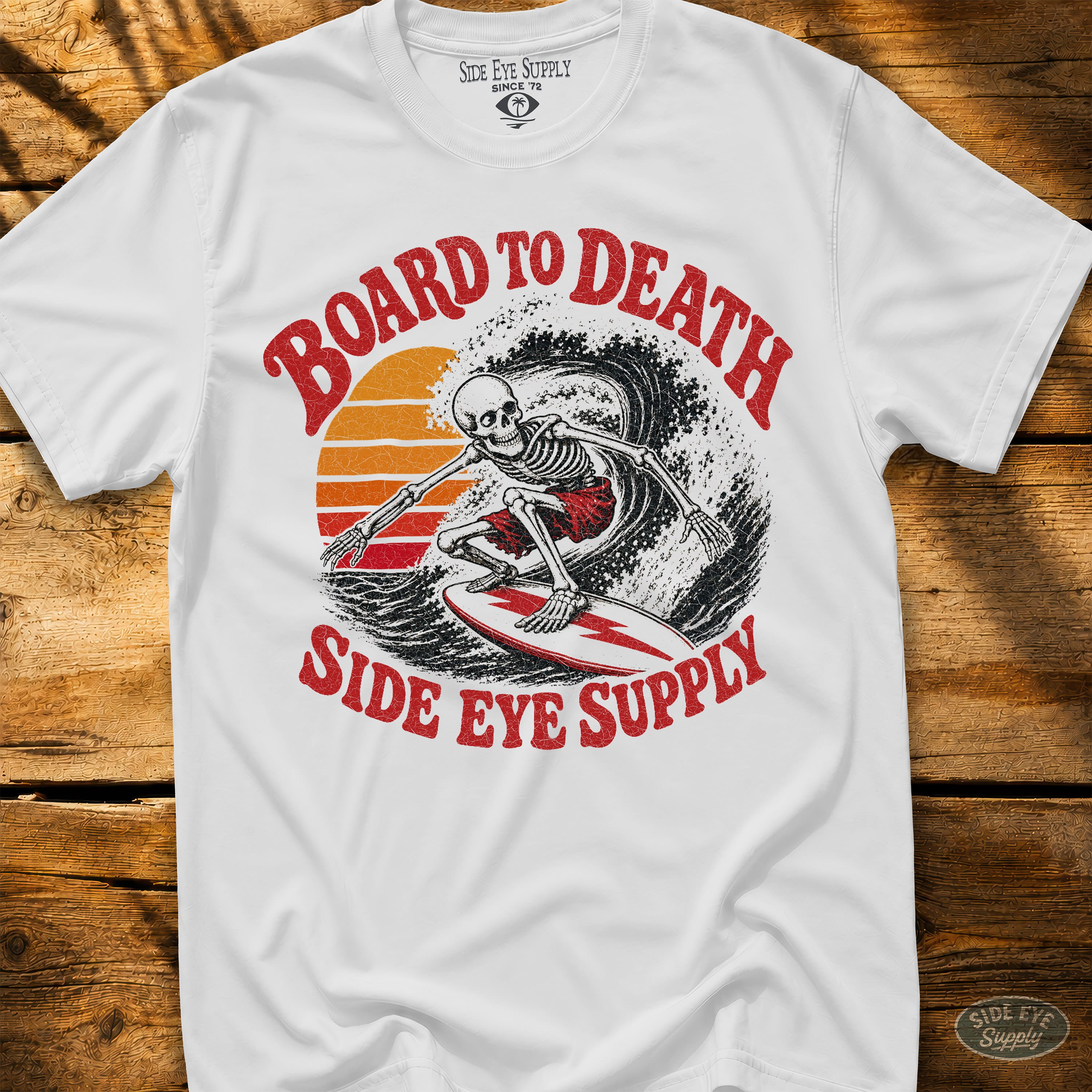 Board To Death Tee White / S - by Side Eye Supply - Surf Beach Life Apparel