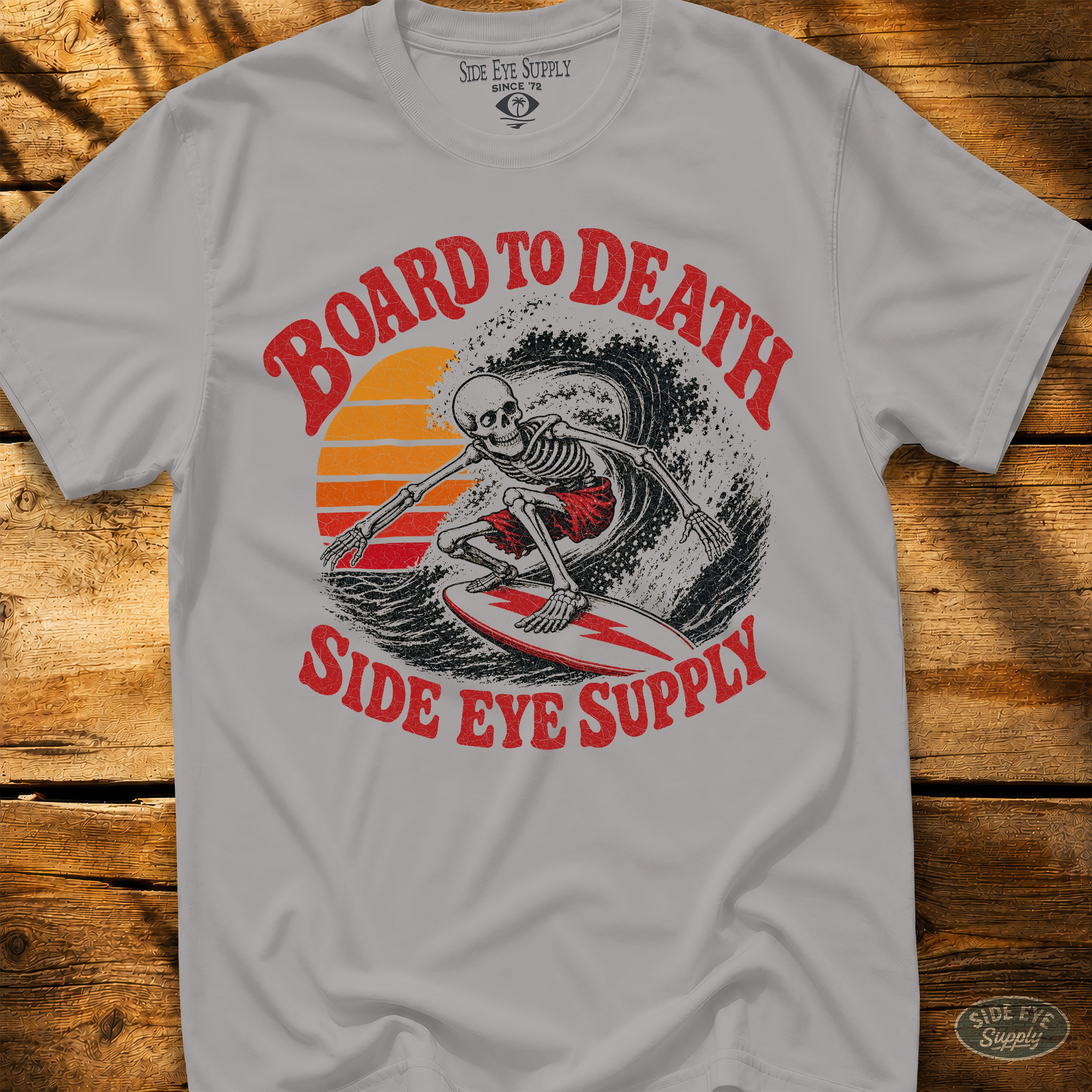 Board To Death Tee Ice Grey / S - by Side Eye Supply - Surf Beach Life Apparel