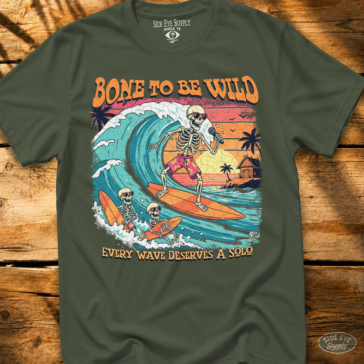 Bone To Be Wild Tee Military Green / S - by Side Eye Supply - Surf Beach Life Apparel