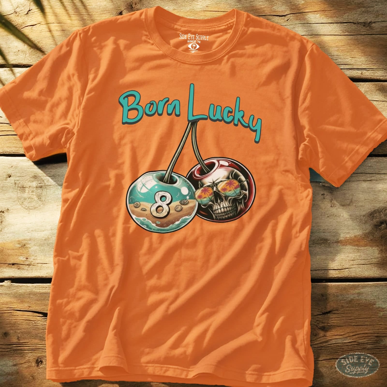 Born Lucky Tee Orange / S - by Side Eye Supply - Surf Beach Life Apparel