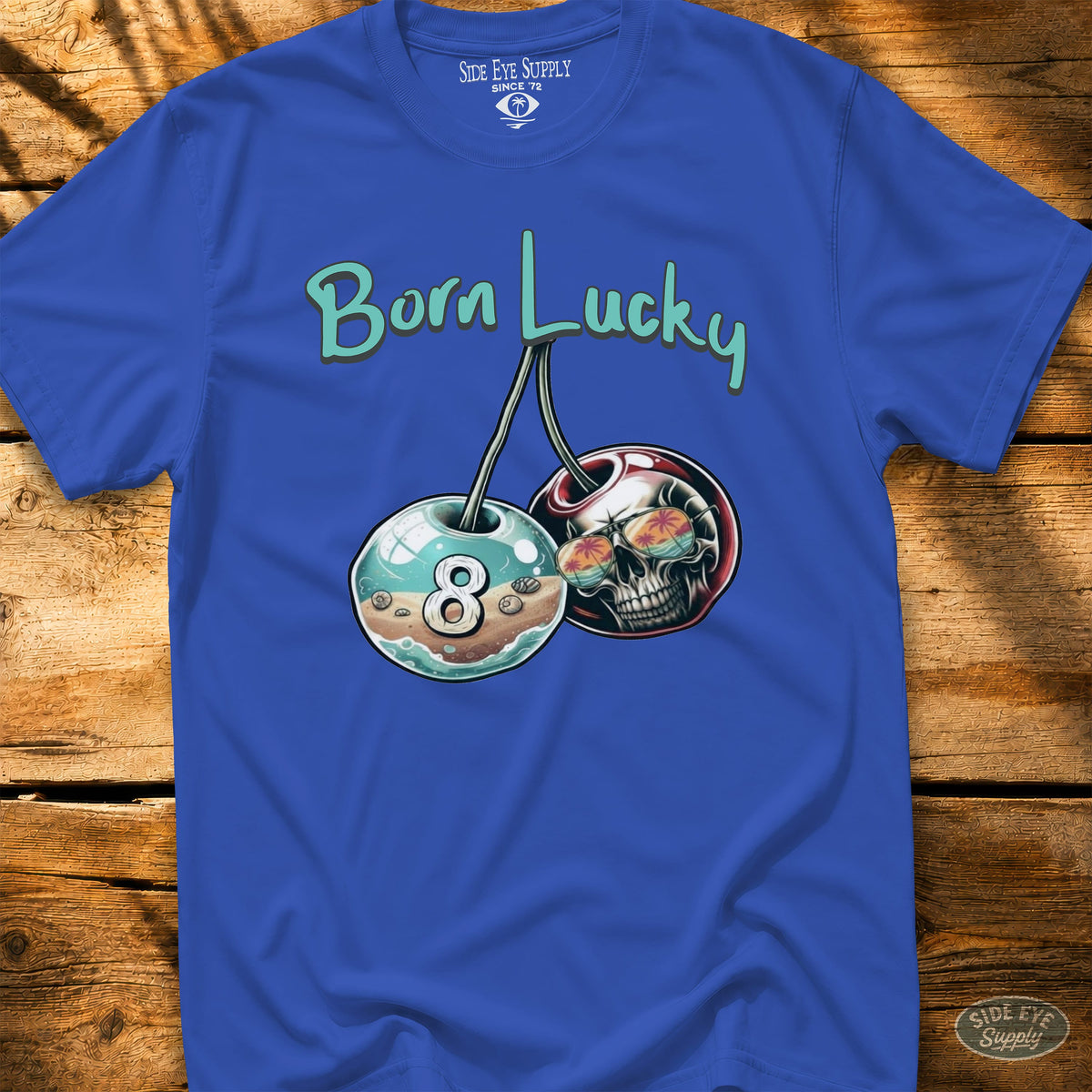 Born Lucky Tee Royal / S - by Side Eye Supply - Surf Beach Life Apparel