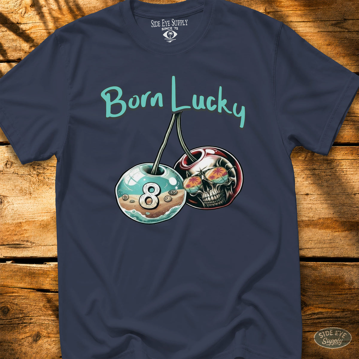 Born Lucky Tee Navy / S - by Side Eye Supply - Surf Beach Life Apparel