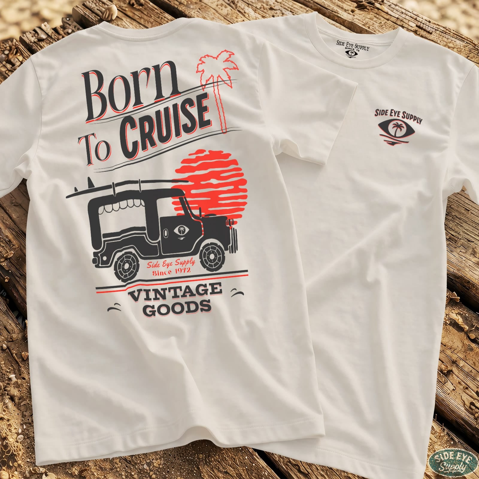 Born to Cruise - Tee White / S - by Side Eye Supply - Surf Beach Life Apparel