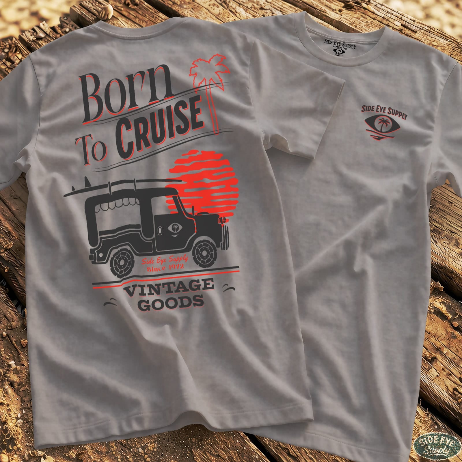Born to Cruise - Tee Sport Grey / S - by Side Eye Supply - Surf Beach Life Apparel