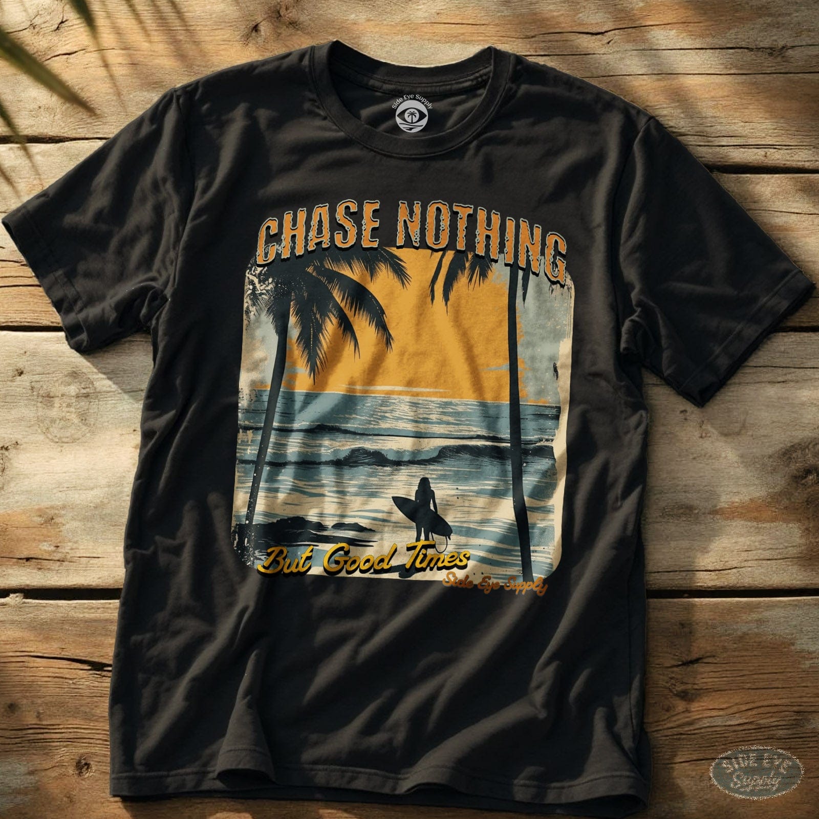Chase Nothing Tee Black / S - by Side Eye Supply - Surf Beach Life Apparel
