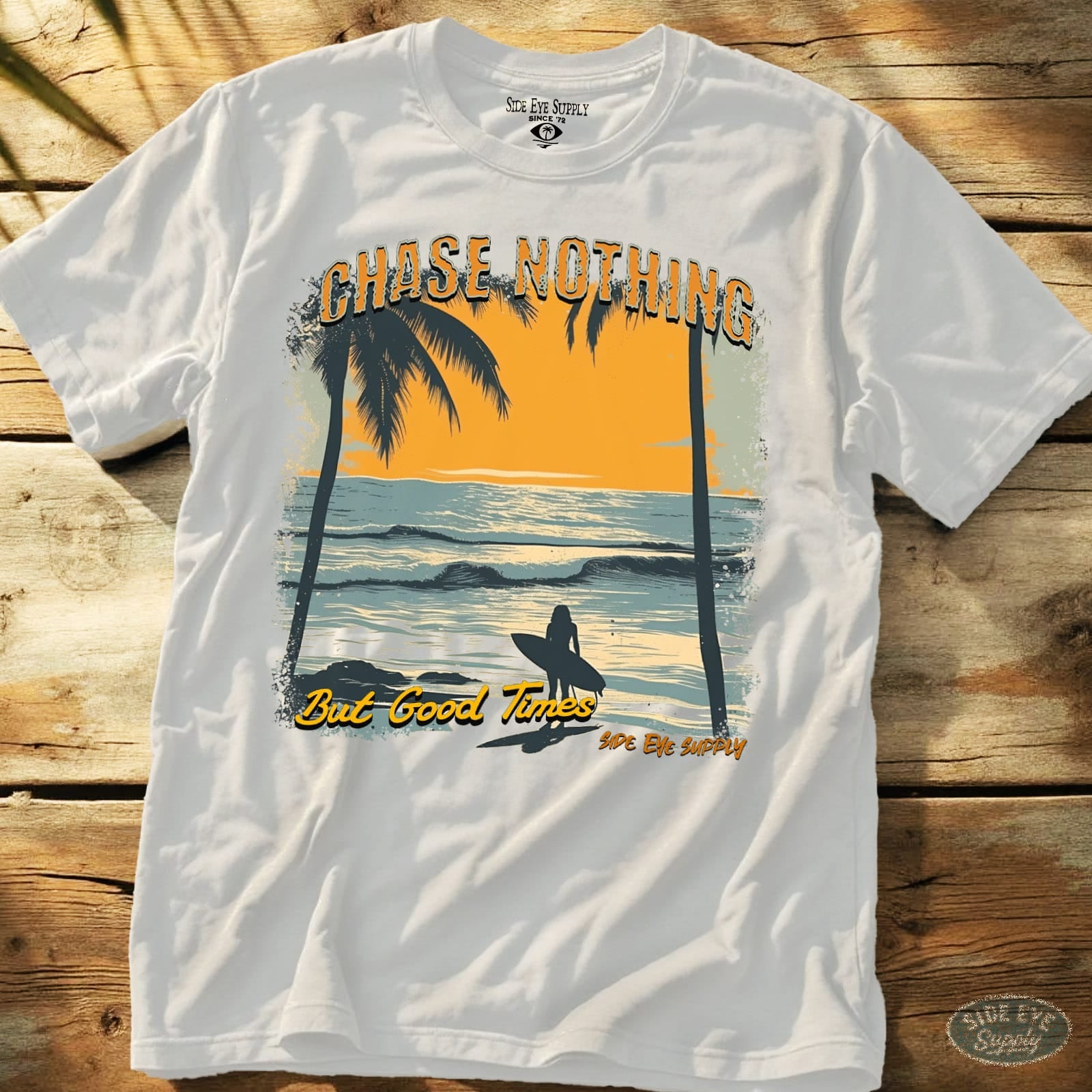 Chase Nothing Tee White / S - by Side Eye Supply - Surf Beach Life Apparel