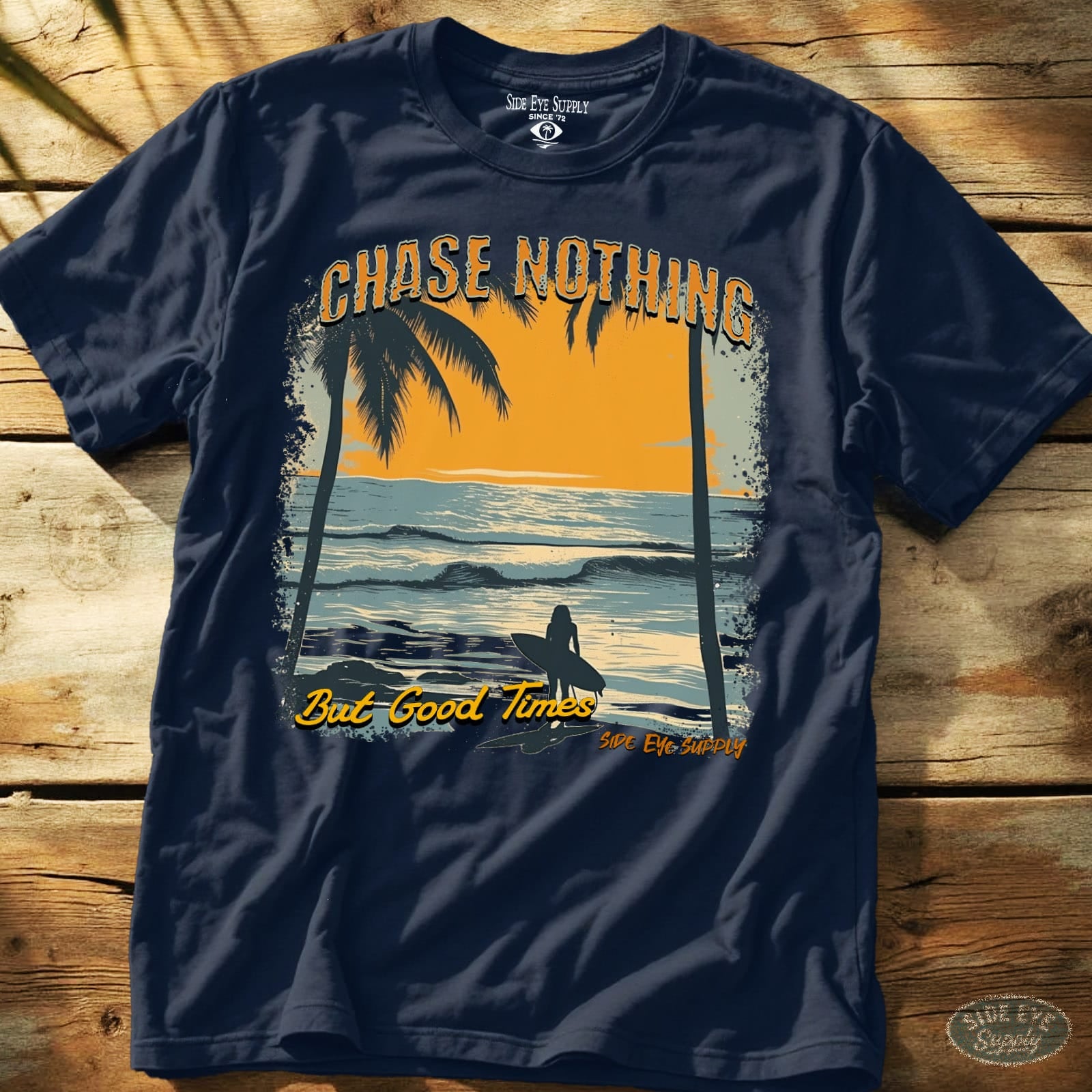 Chase Nothing Tee Navy / S - by Side Eye Supply - Surf Beach Life Apparel
