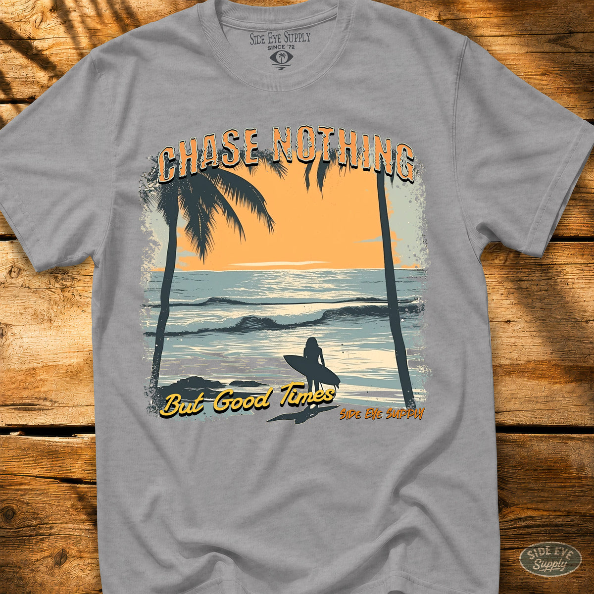 Chase Nothing Tee Sport Grey / S - by Side Eye Supply - Surf Beach Life Apparel