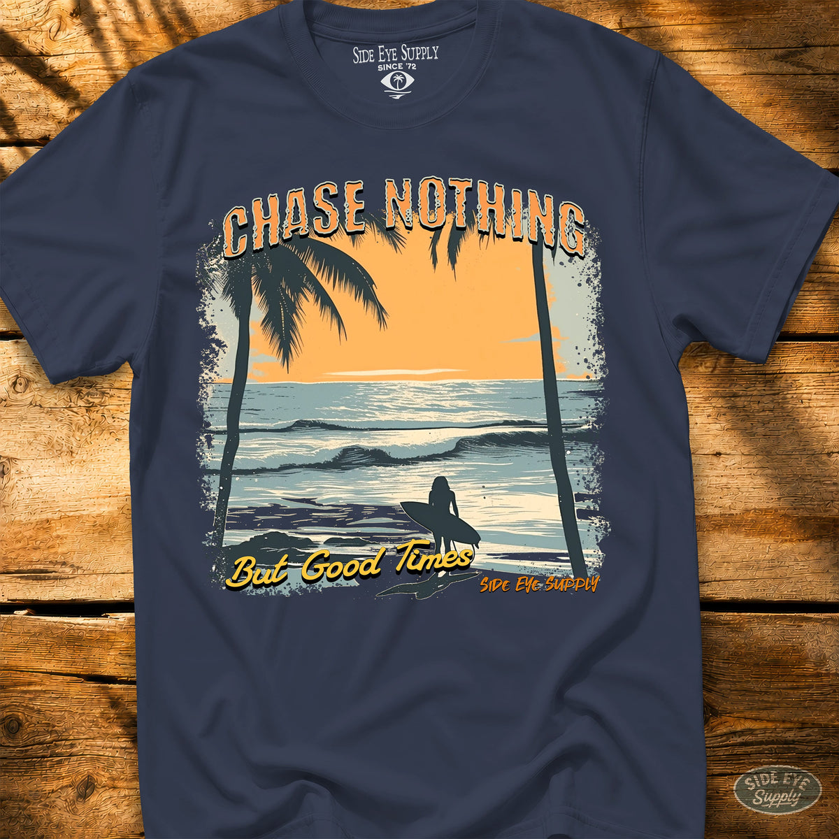 Chase Nothing Tee Navy / S - by Side Eye Supply - Surf Beach Life Apparel