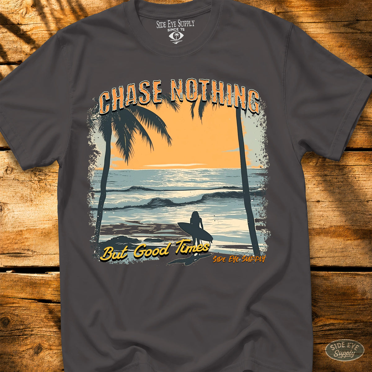 Chase Nothing Tee Charcoal / S - by Side Eye Supply - Surf Beach Life Apparel