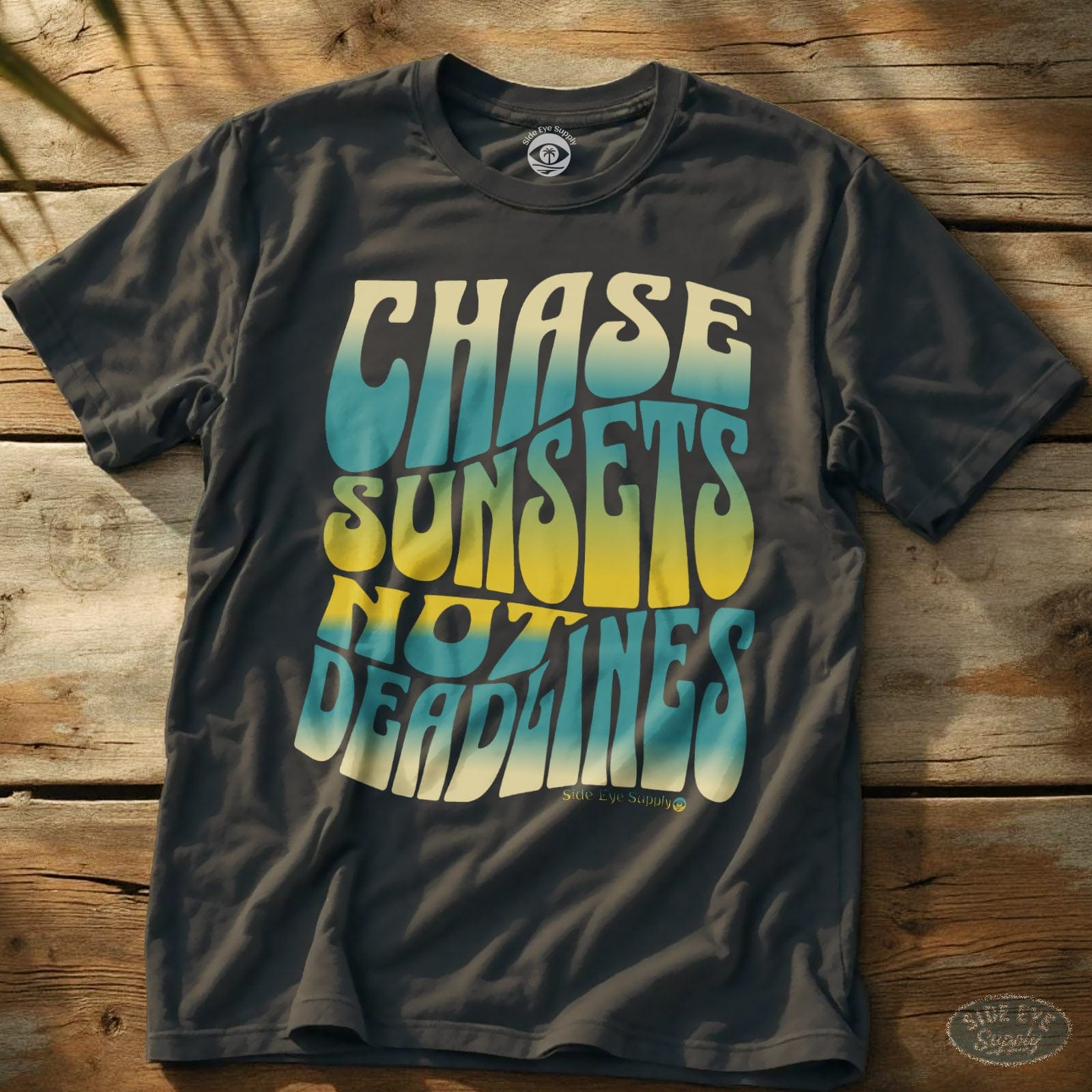 Chase Sunsets Not Deadlines Tee Charcoal / S - by Side Eye Supply - Surf Beach Life Apparel