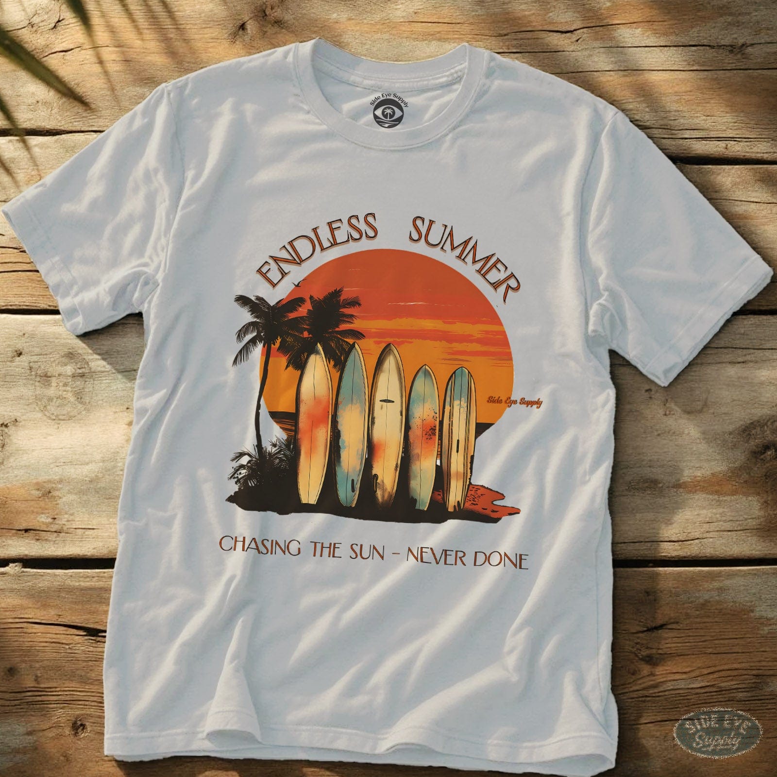 Chasing the Sun - Never Done Tee White / S - by Side Eye Supply - Surf Beach Life Apparel