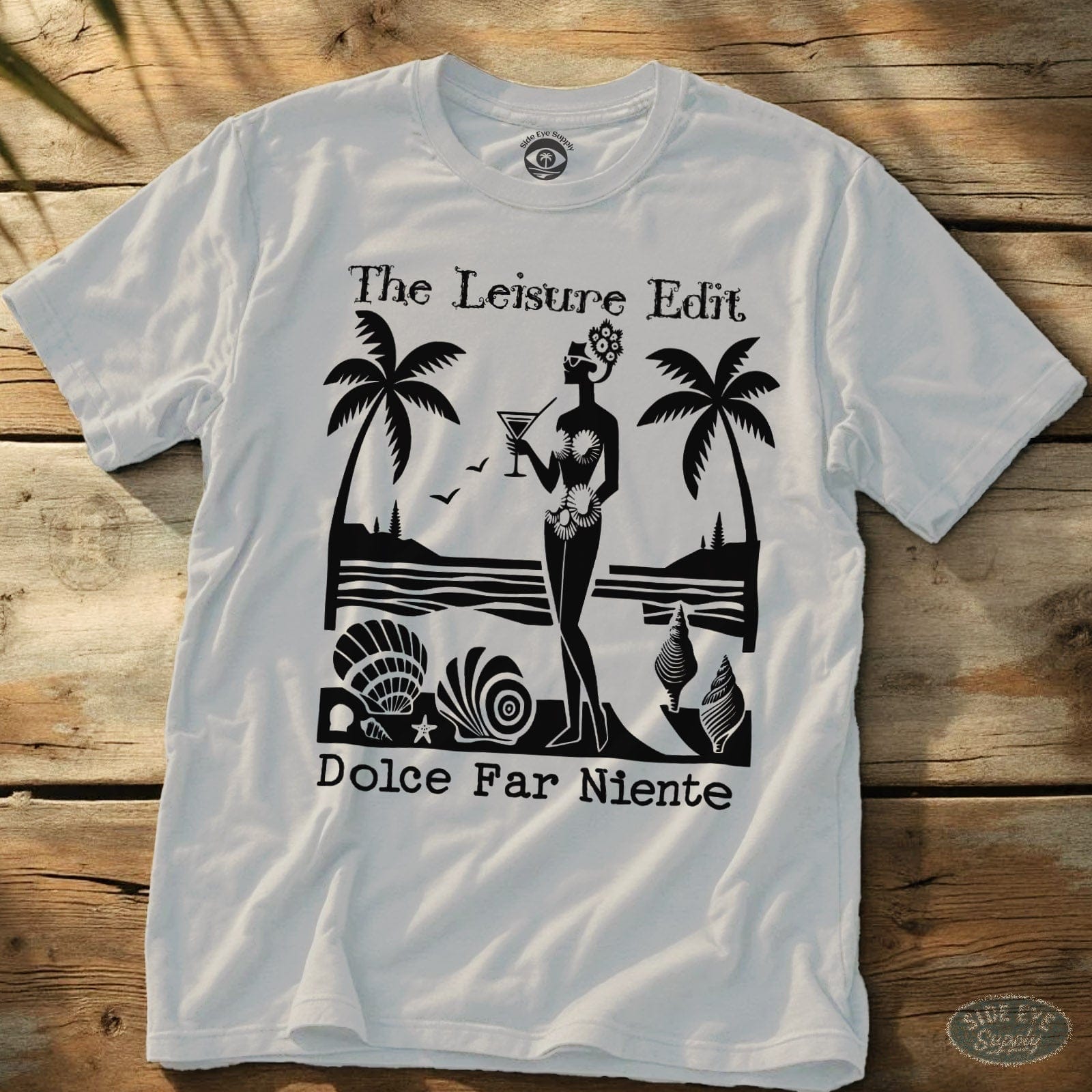 Dolce Far Niente Tee White / S - by Side Eye Supply - Surf Beach Life Apparel