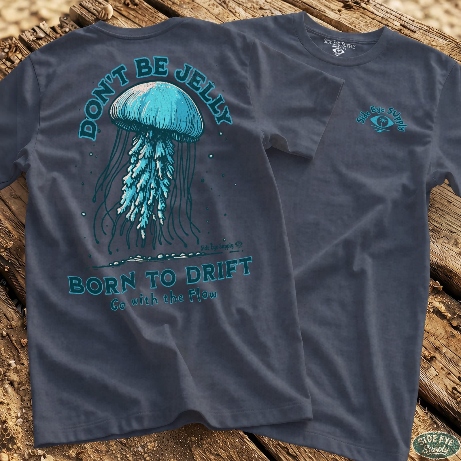 Don't Be Jelly Tee Heather Indigo / S - by Side Eye Supply - Surf Beach Life Apparel