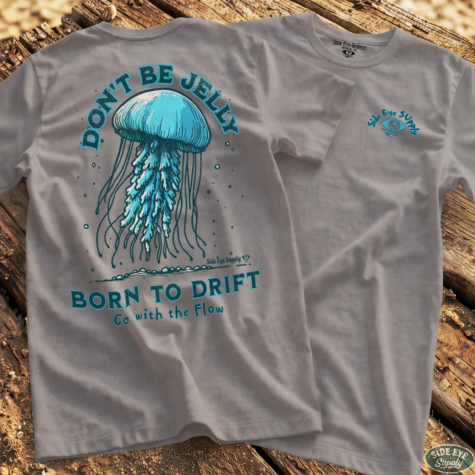 Don't Be Jelly Tee Sport Grey / S - by Side Eye Supply - Surf Beach Life Apparel